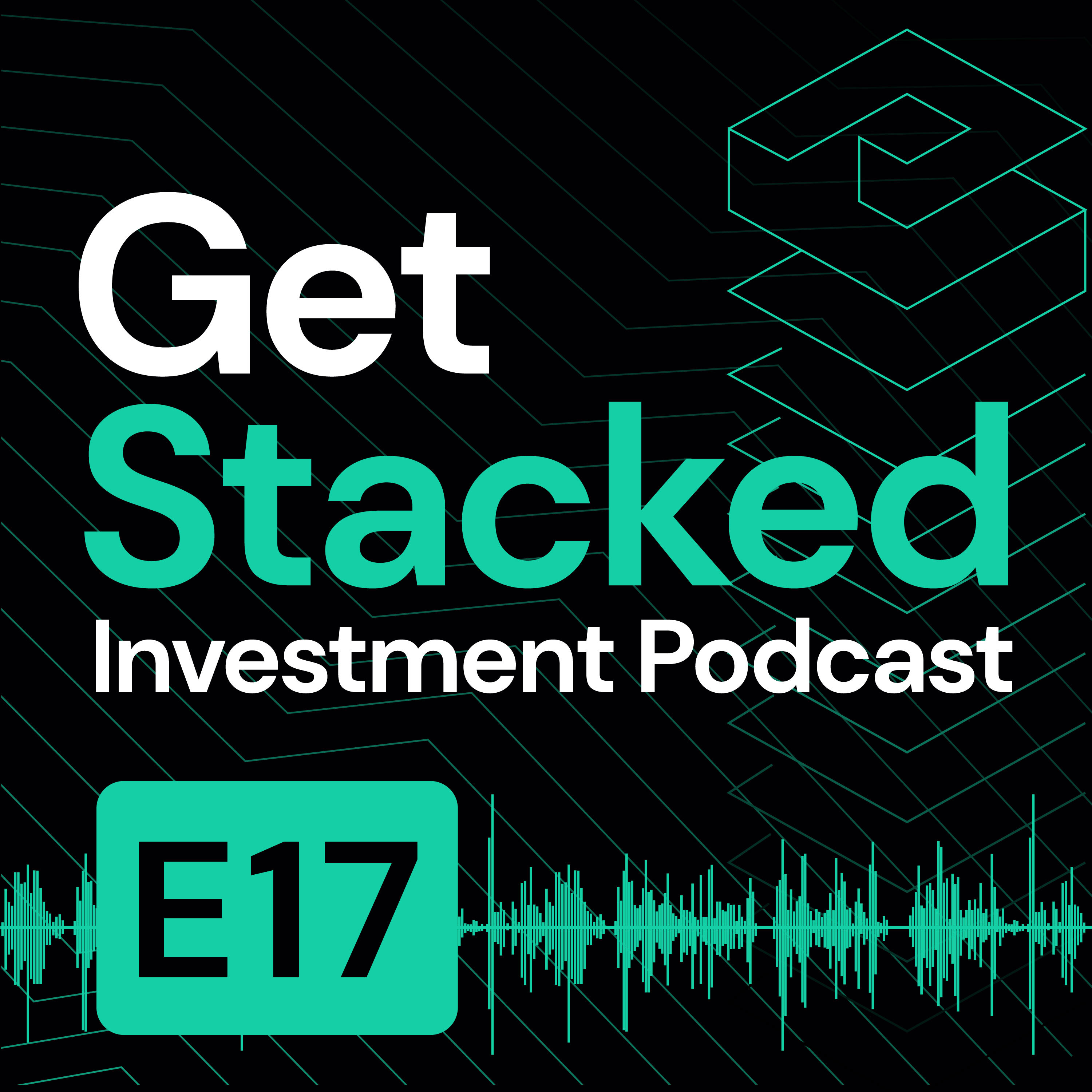 Get Stacked Investment Podcast