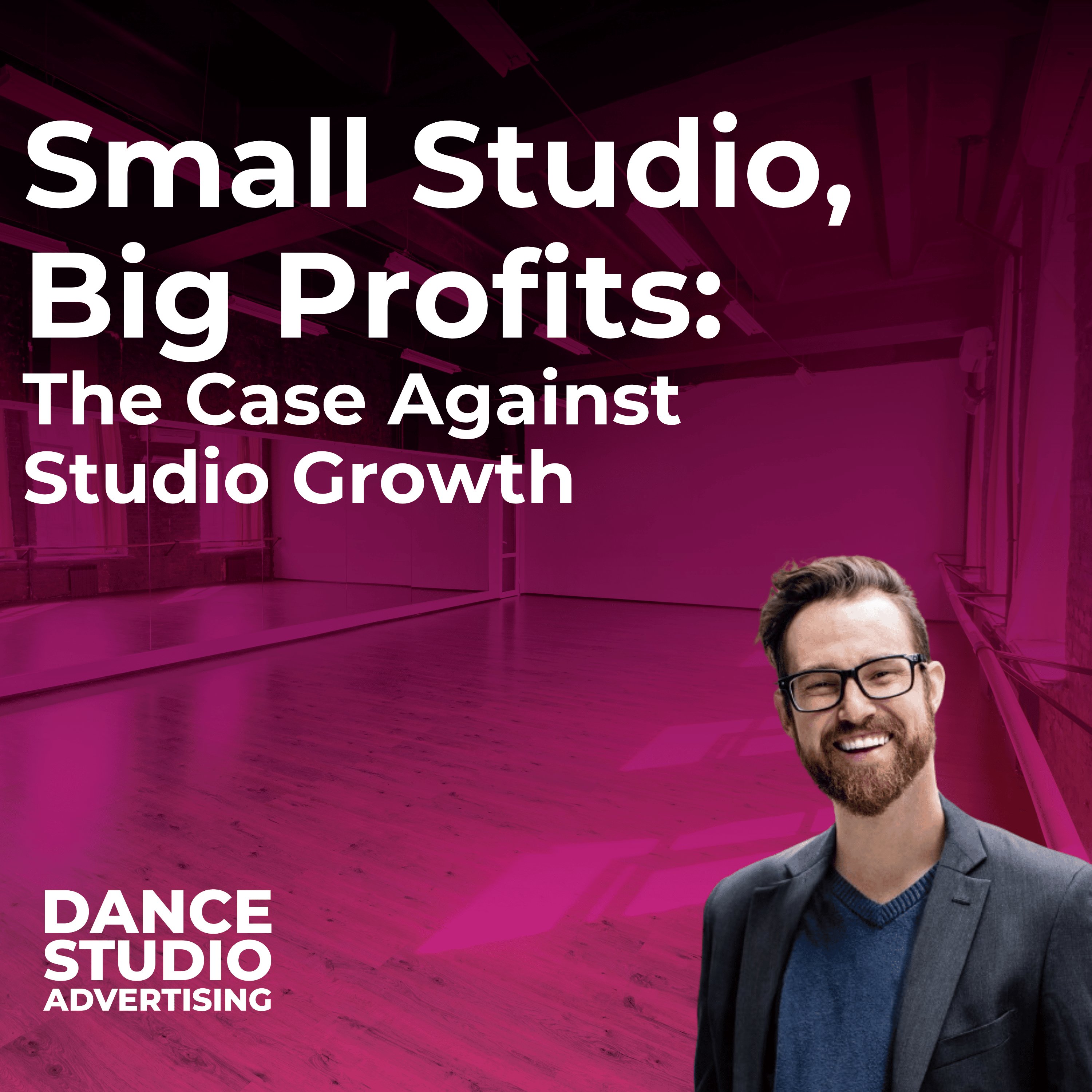 Dance Studio Advertising | The Podcast