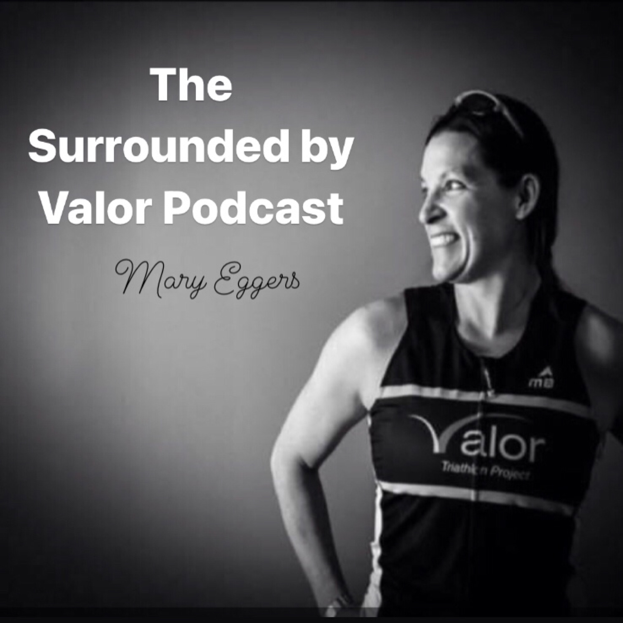 The Surrounded by Valor Podcast