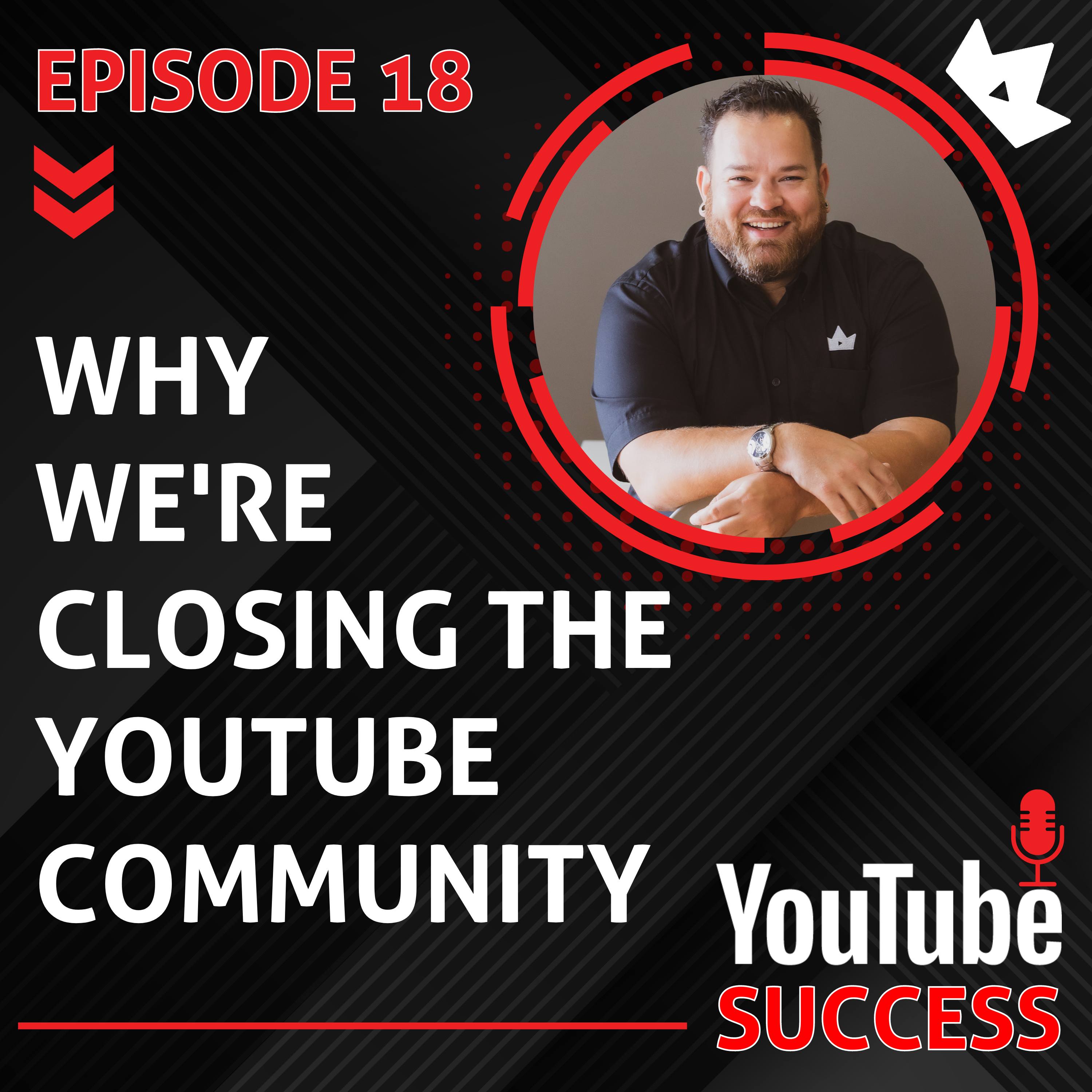 cover of episode Why We're Closing The YouTube Community