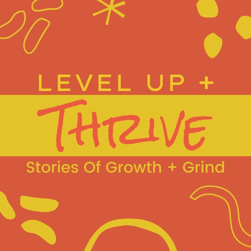Artwork for podcast Level Up And Thrive