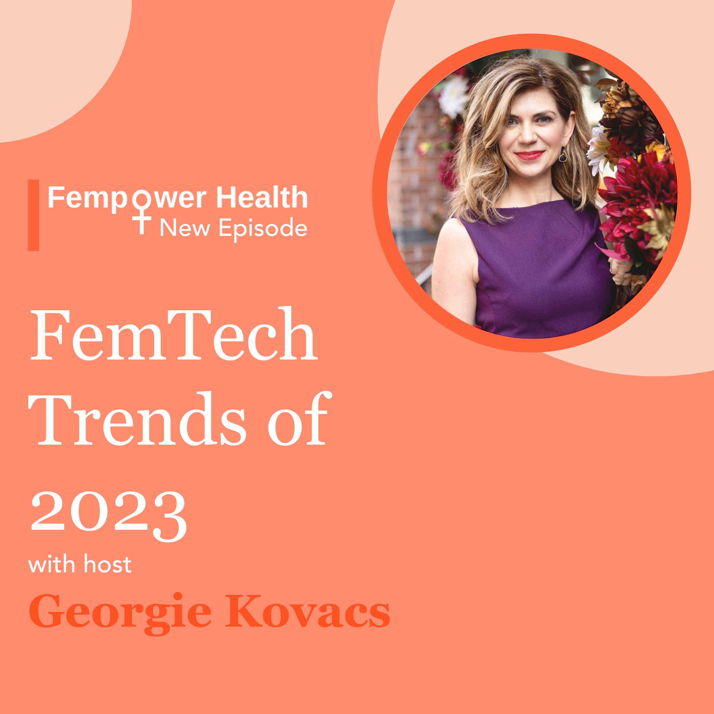 FemTech Trends of 2023 | Fempower Health