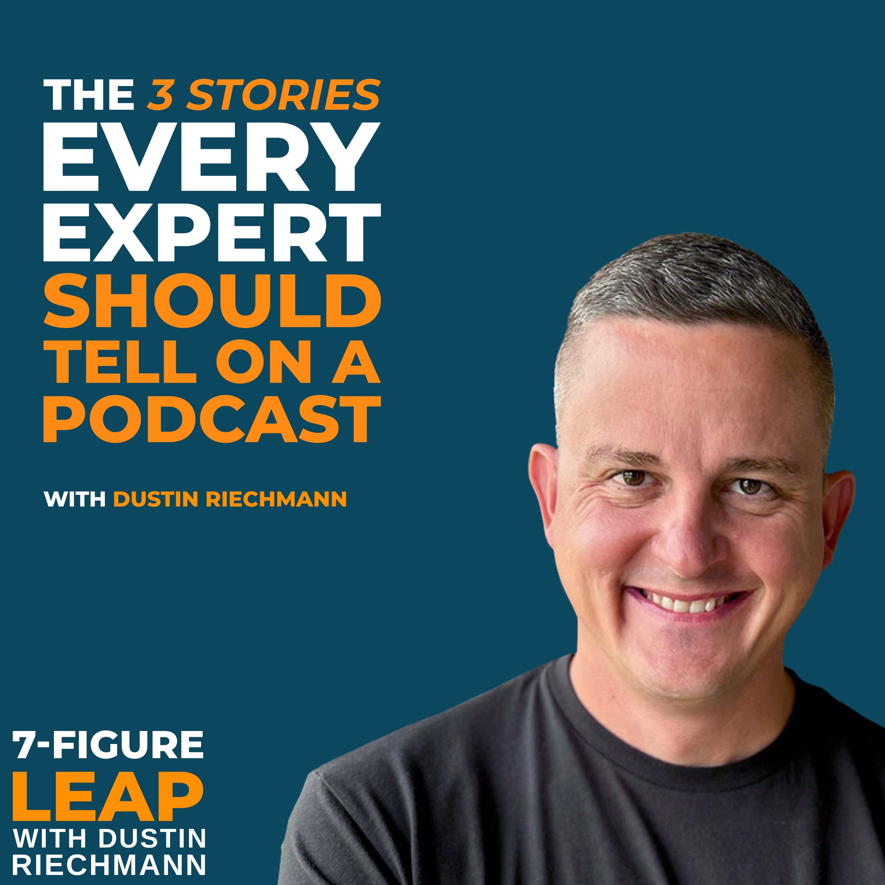 7-Figure Leap with Dustin Riechmann