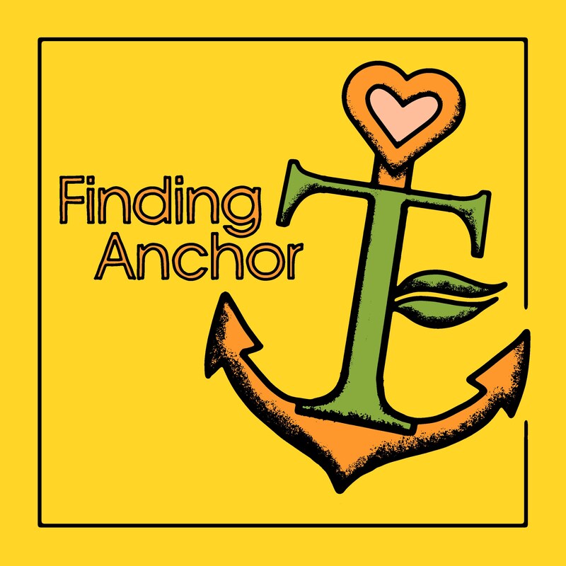 Artwork for podcast Finding Anchor: Parenting in the New Non-Normal