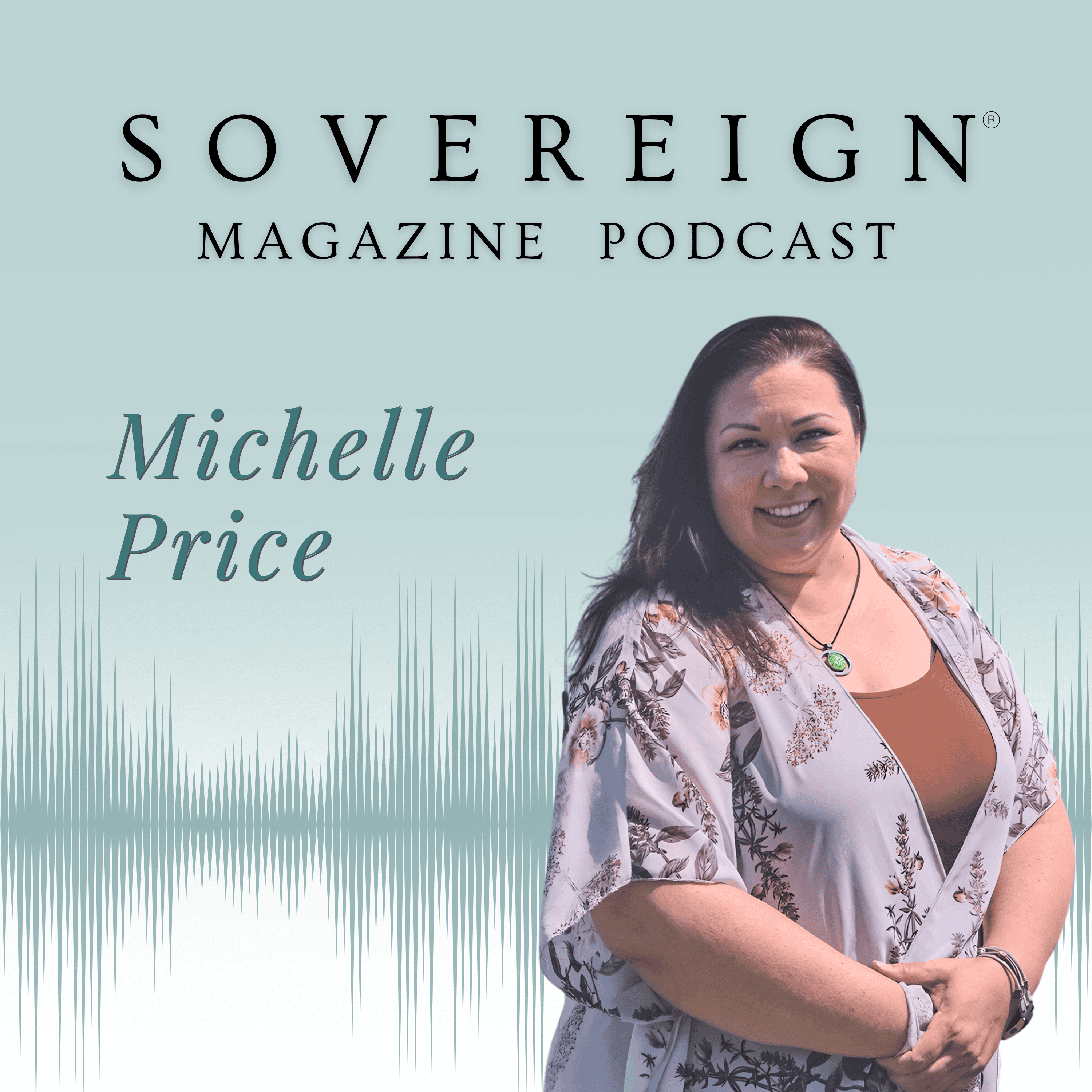 Balanced & Boundaried | SOVEREIGN Magazine® Podcast with Michelle Price