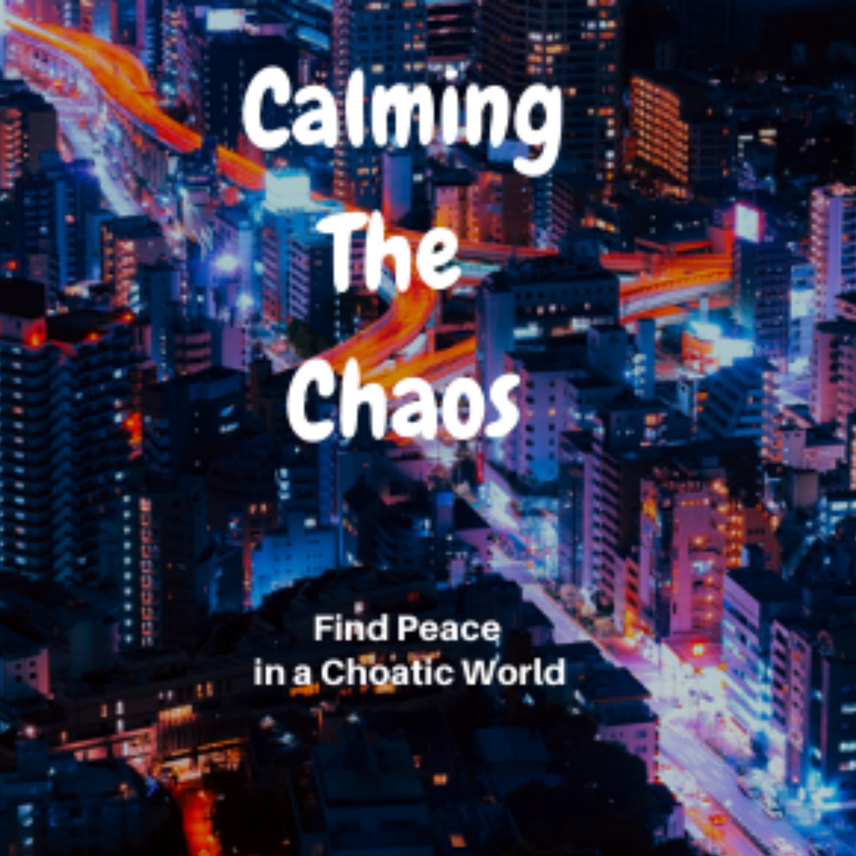 Show artwork for Calming the Chaos