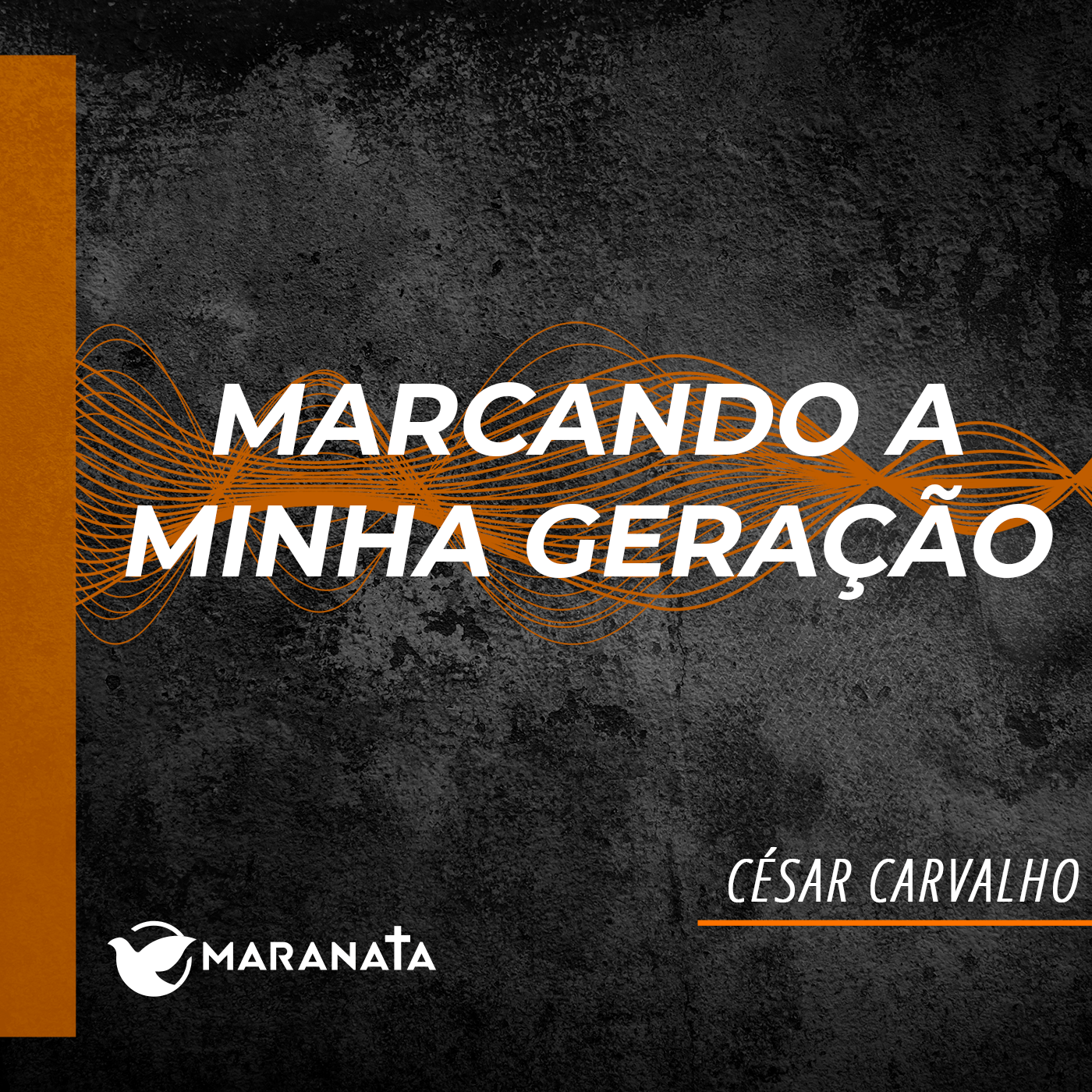 Marcando a minha geração - Pr. César Carvalho episode artwork