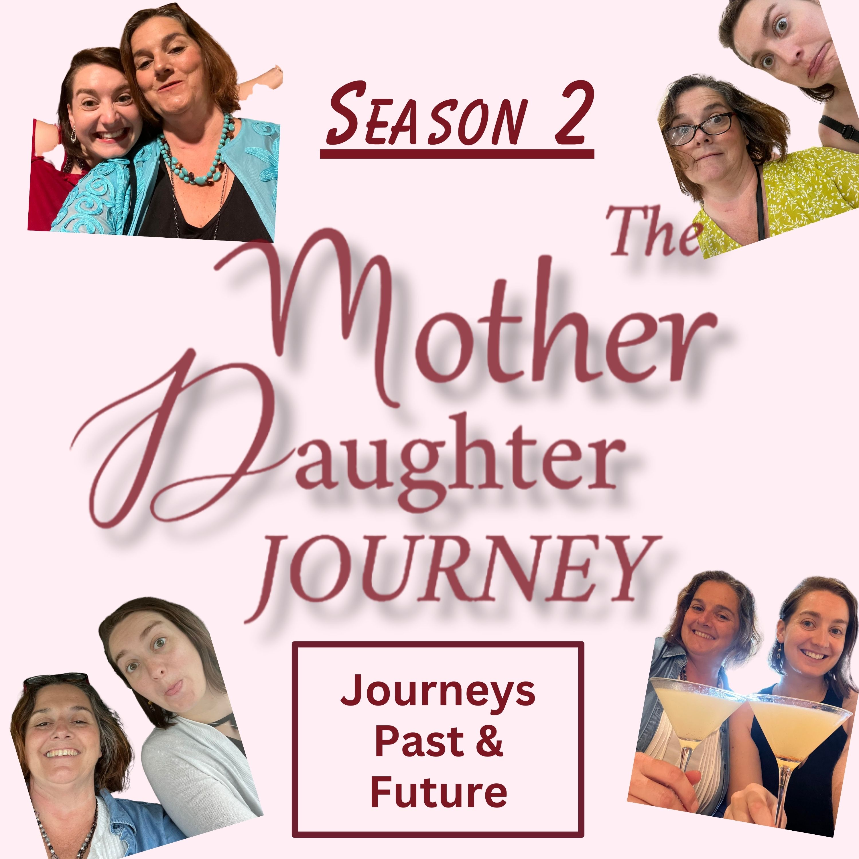 The Mother Daughter Journey