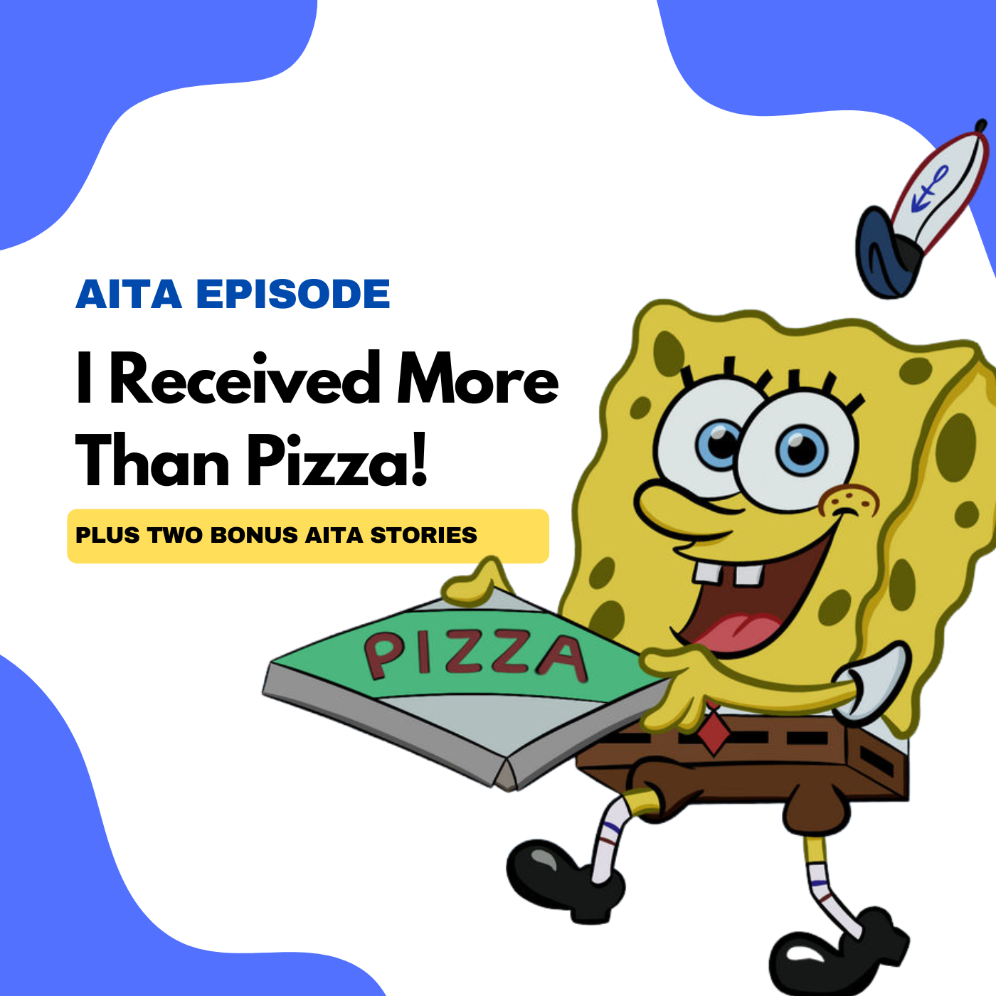 Am I The Asshole | I Received More Than Pizza!