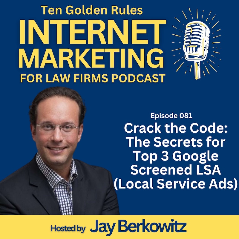 Artwork for podcast Ten Golden Rules Internet Marketing for Law Firms Podcast