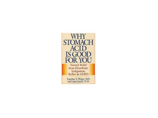 Stomach Acid Is Good For You !