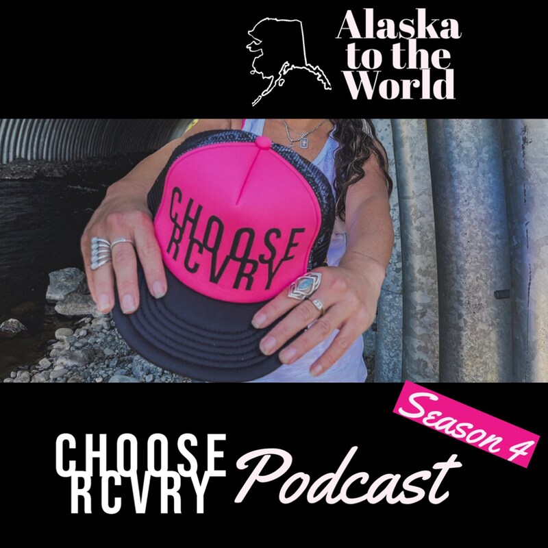 Artwork for podcast Choose RCVRY Recovery Brand Podcast from Alaska to the World
