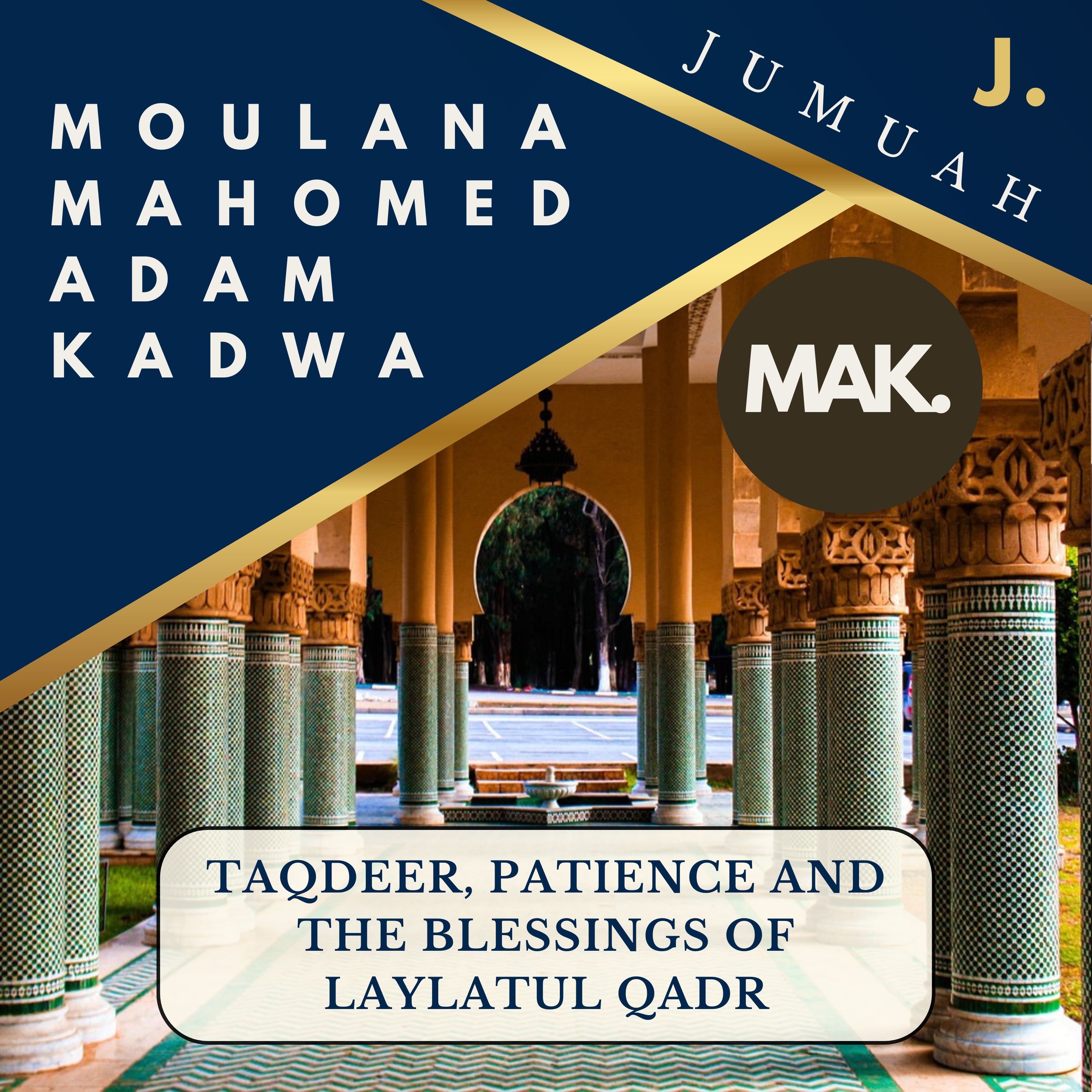Taqdeer, Patience and the blessings of Laylatul Qadr episode artwork