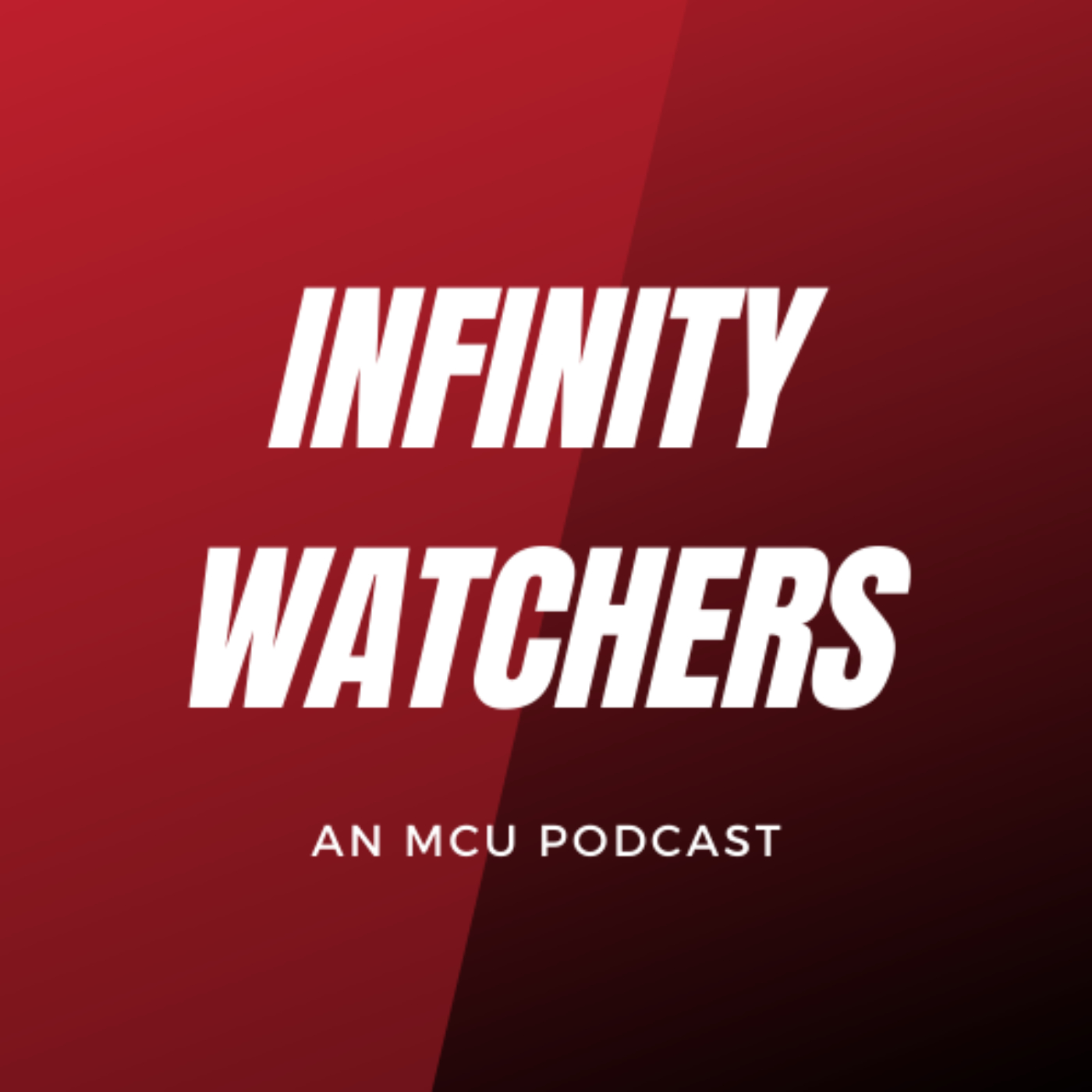 Artwork for Infinity Watchers - An MCU Podcast