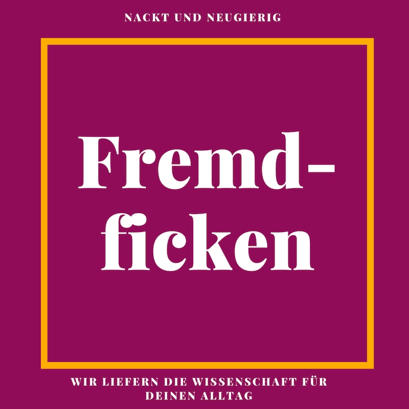 Artwork for podcast Nackt und Neugierig: Der Wissenspodcast