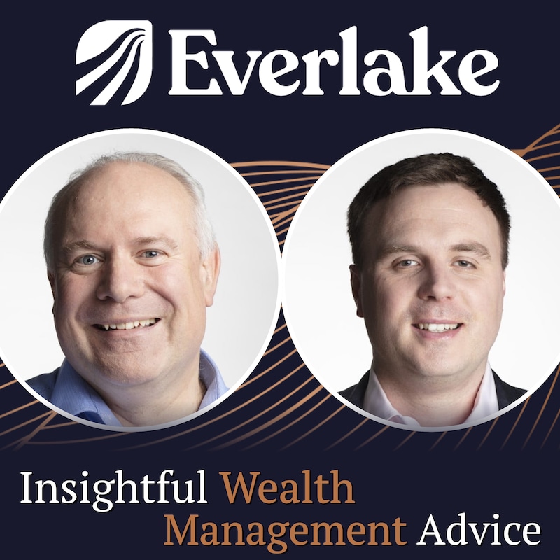 Artwork for podcast Everlake: Insightful Wealth Management Advice