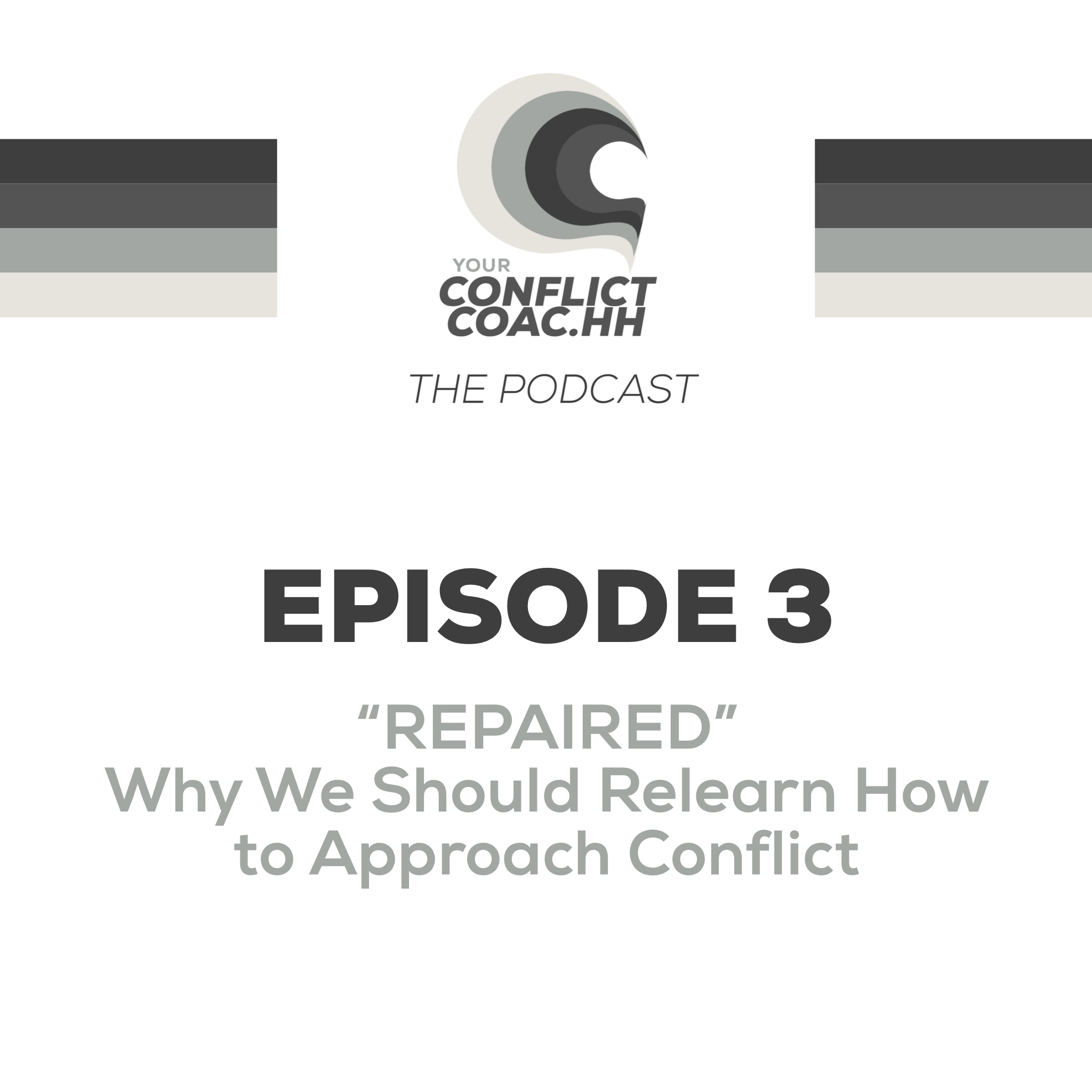 REPAIRED - Why We Should Relearn How to Approach Conflict