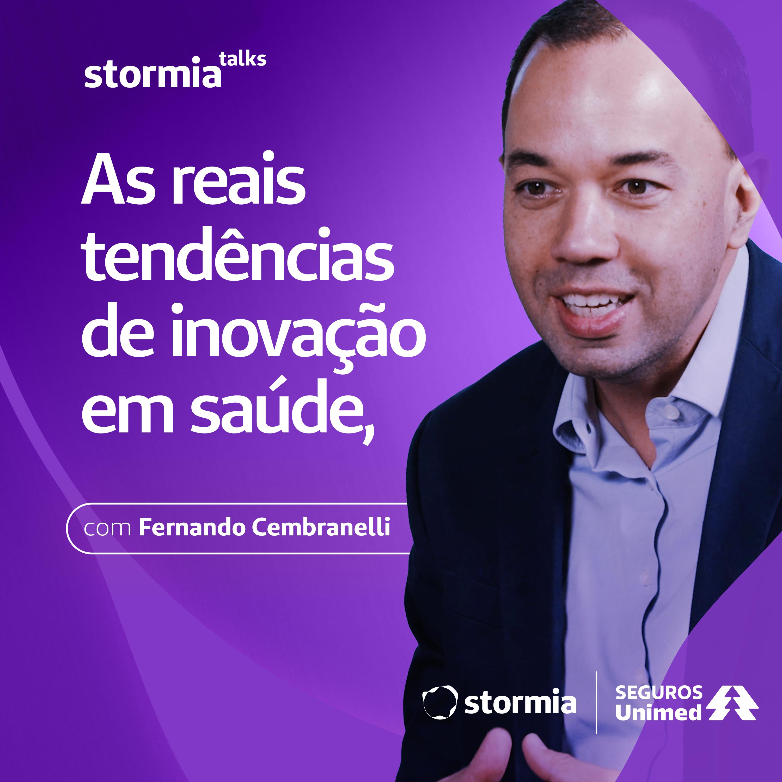 Seguros Unimed: Stormia Talks