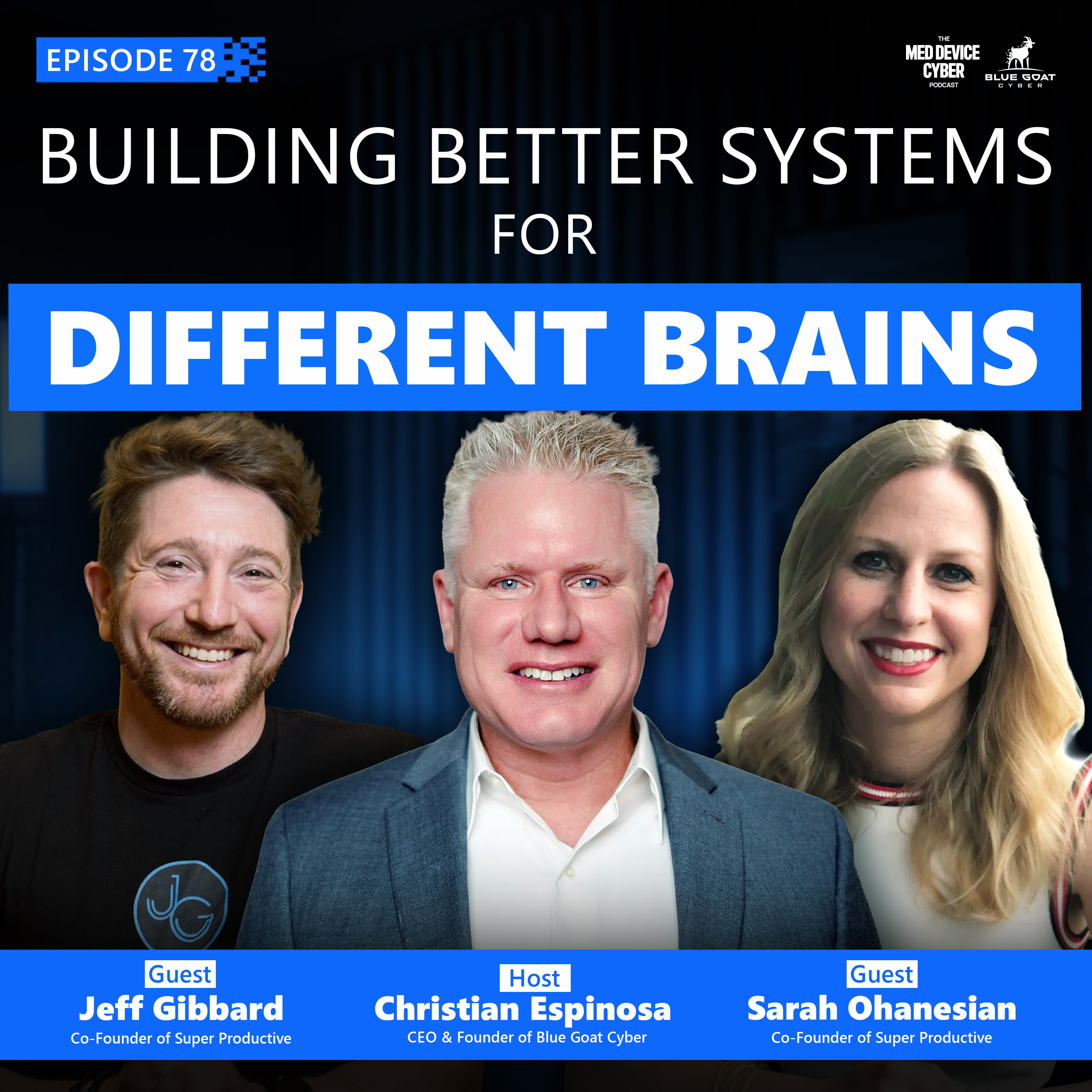 Productivity, Psychological Safety and AI with Sarah Ohanesian and Jeff Gibbard | Ep 78 episode artwork