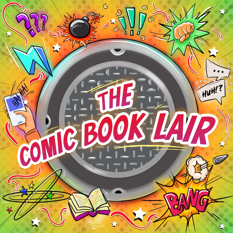 Artwork for podcast The Comic Book Lair