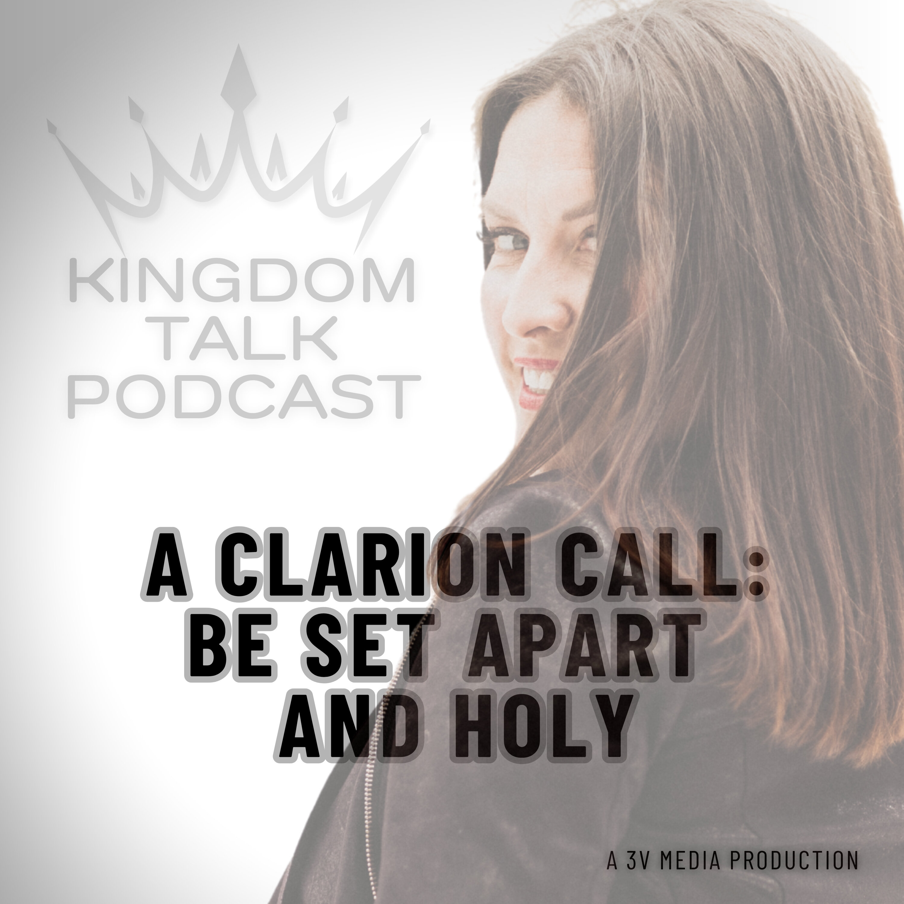 #15- A Clarion Call: Set Apart & Holy episode artwork
