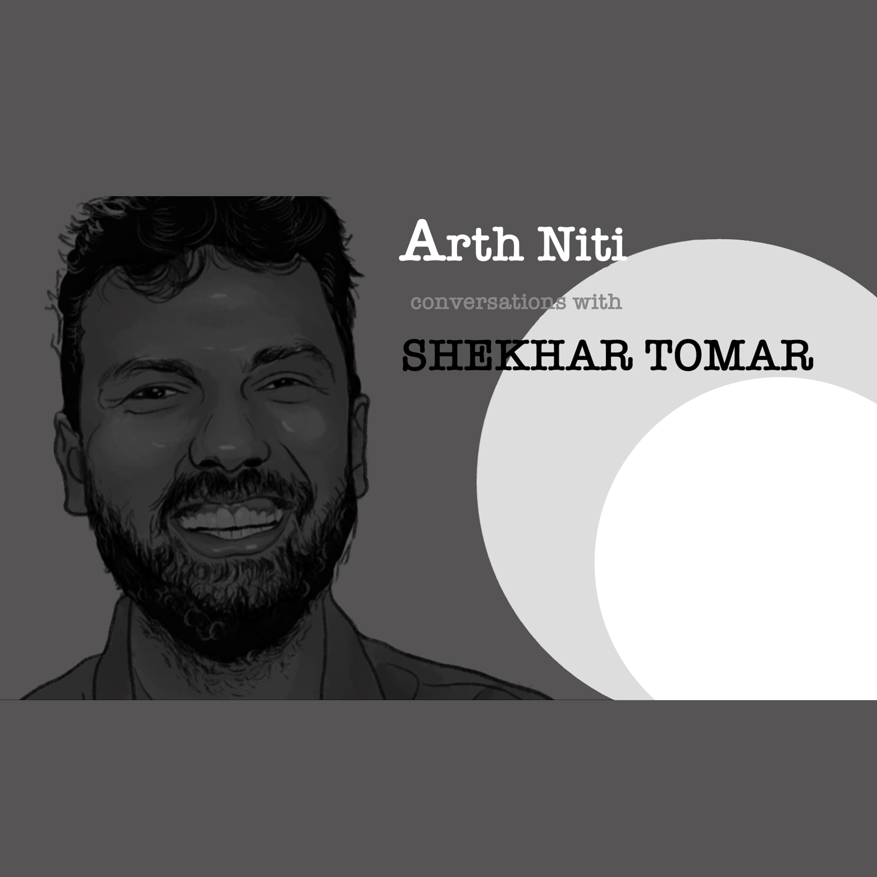 Artwork for Arth Niti | Conversations with Shekhar Tomar