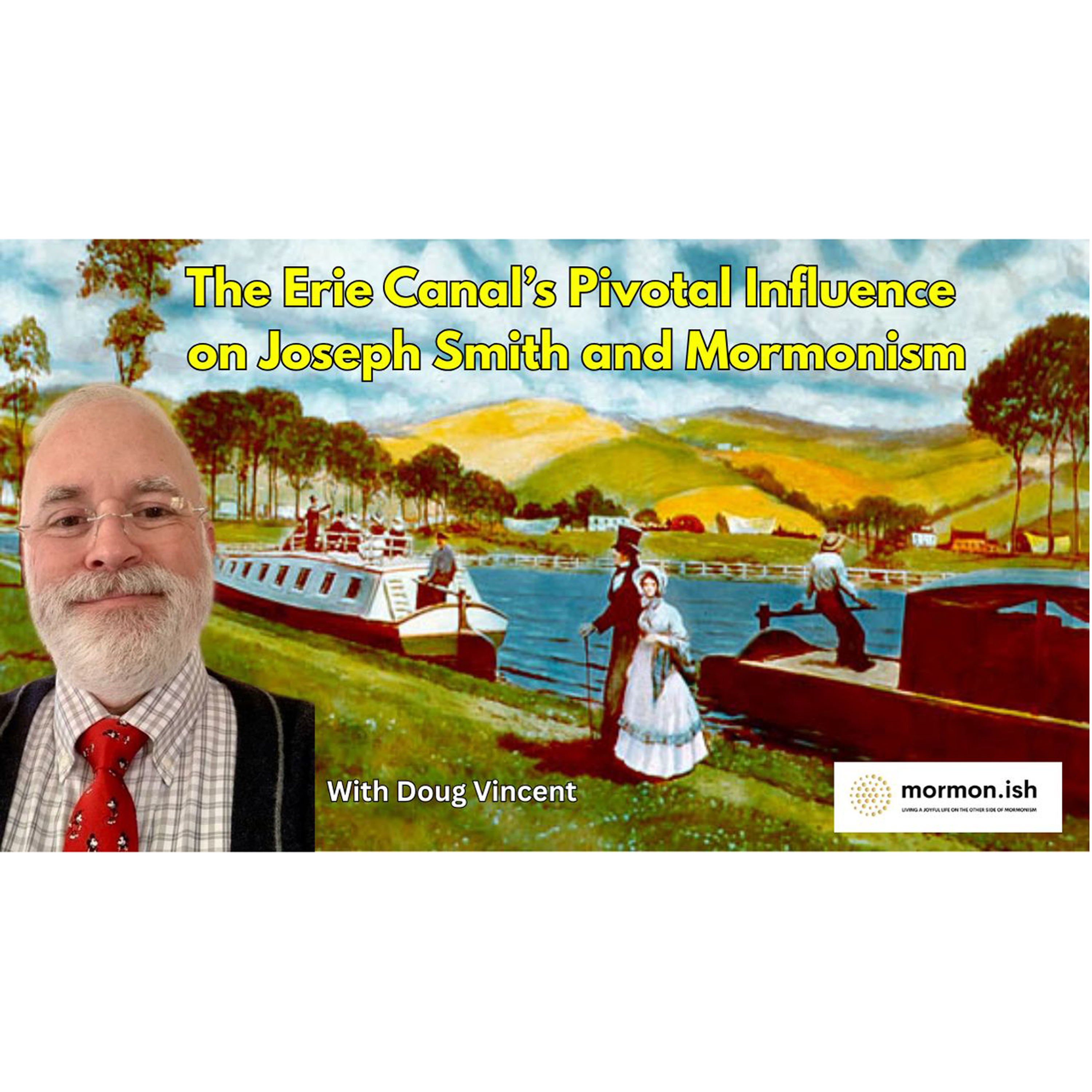 cover of episode Ep258: The Erie Canal's Pivotal Influence on Joseph Smith and Mormonism
