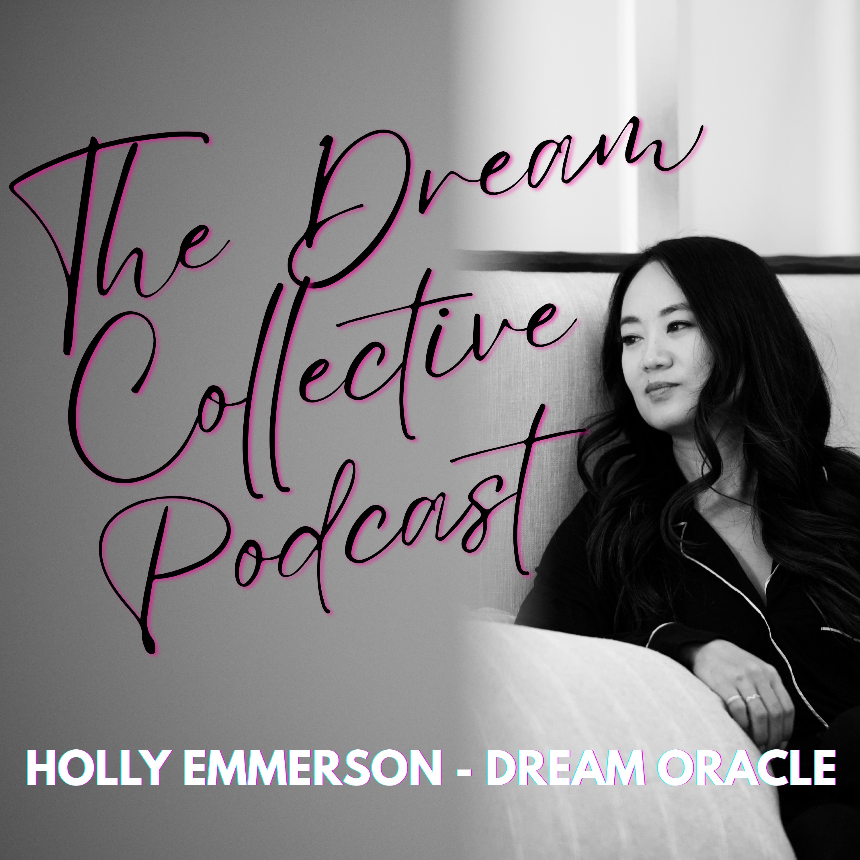 The Dream Collective Podcast