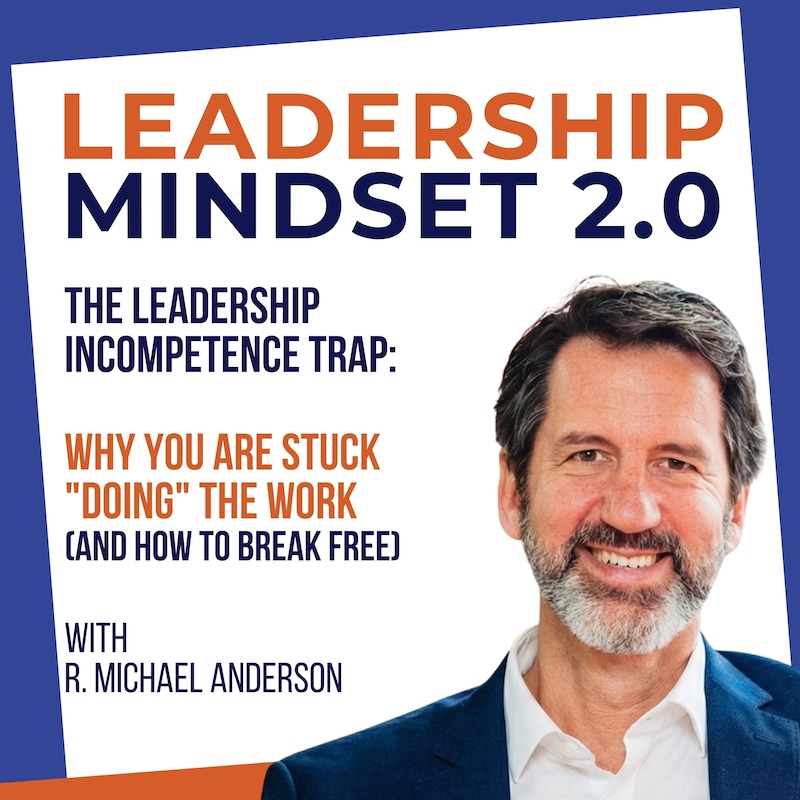 Artwork for podcast Leadership Mindset 2.0