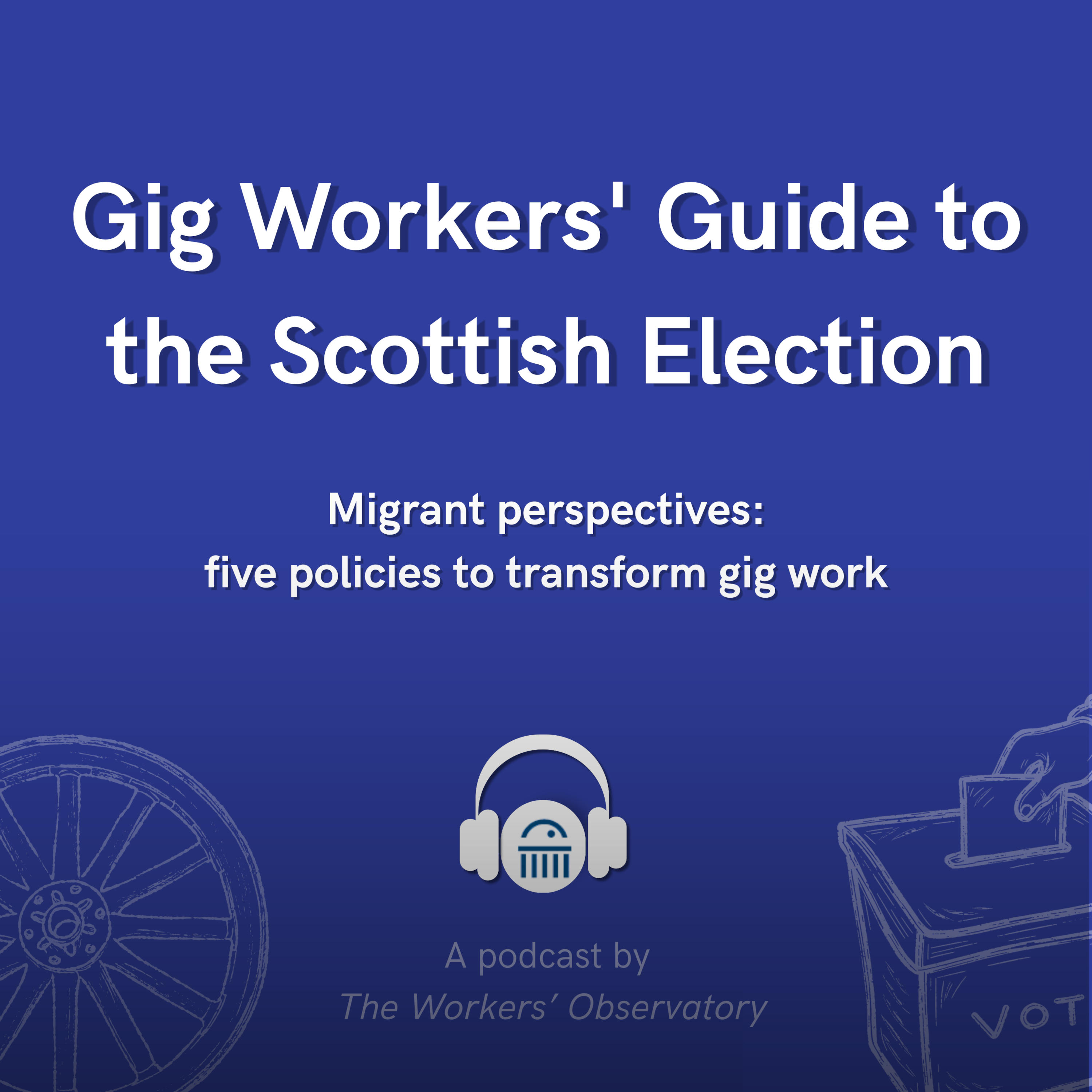 Gig worker's Guide to the Scottish Election