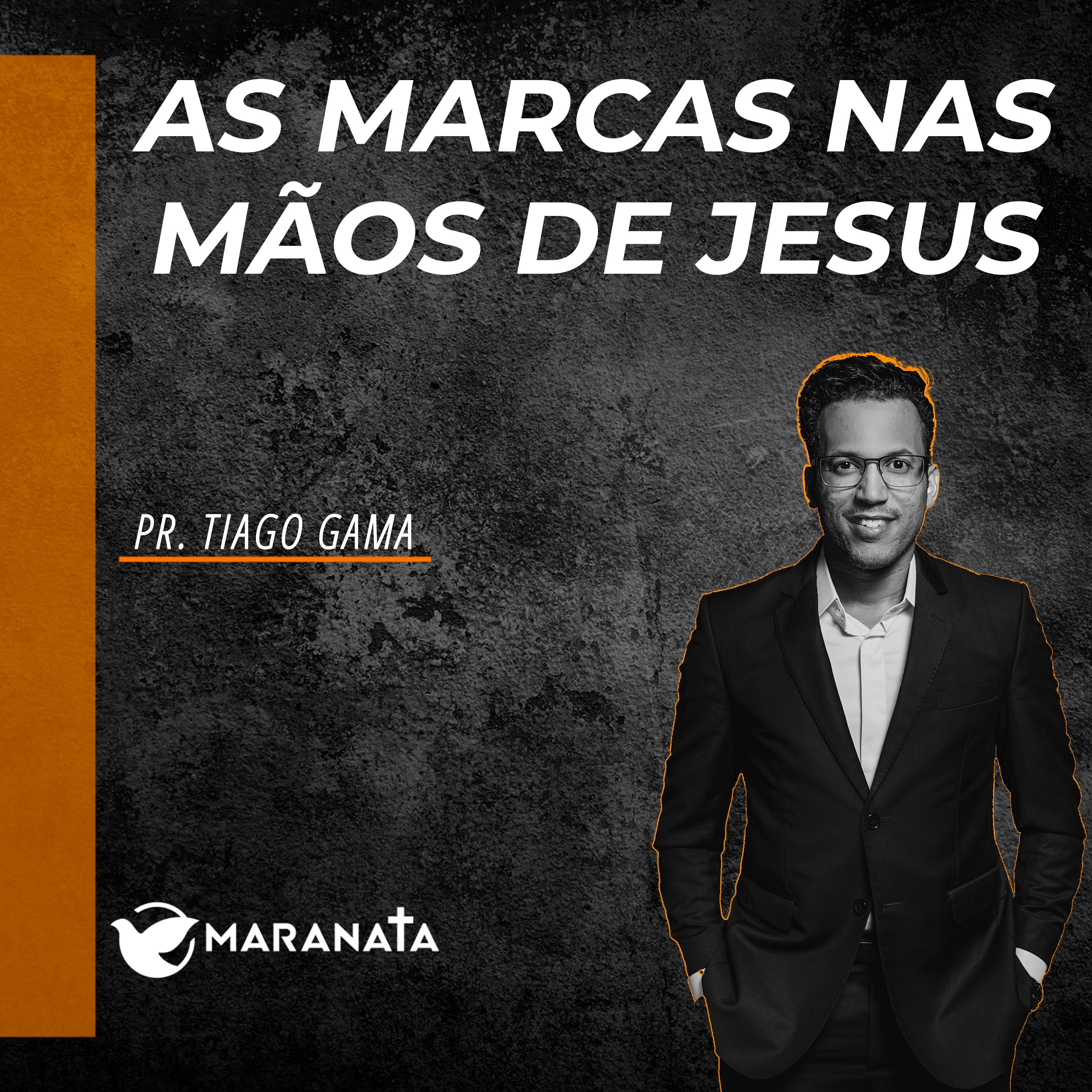 As marcas nas mãos de Jesus - Pr. Tiago Gama episode artwork