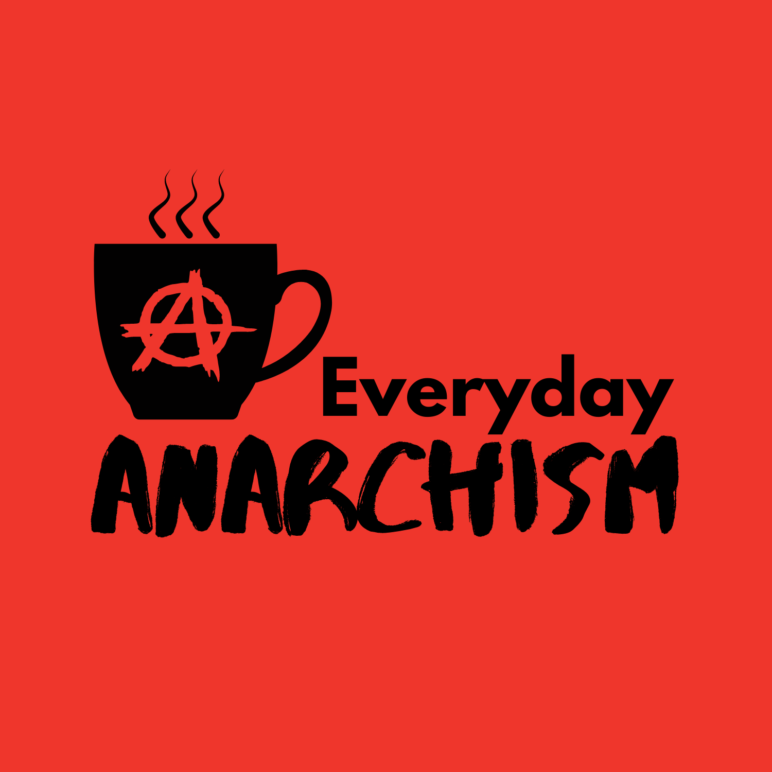 Artwork for Everyday Anarchism