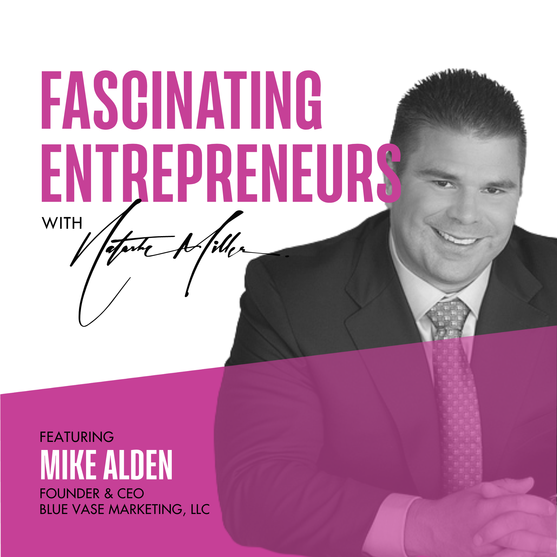 How to Turn your ConneXtions into Capital with Mike Alden Ep. 23 Image