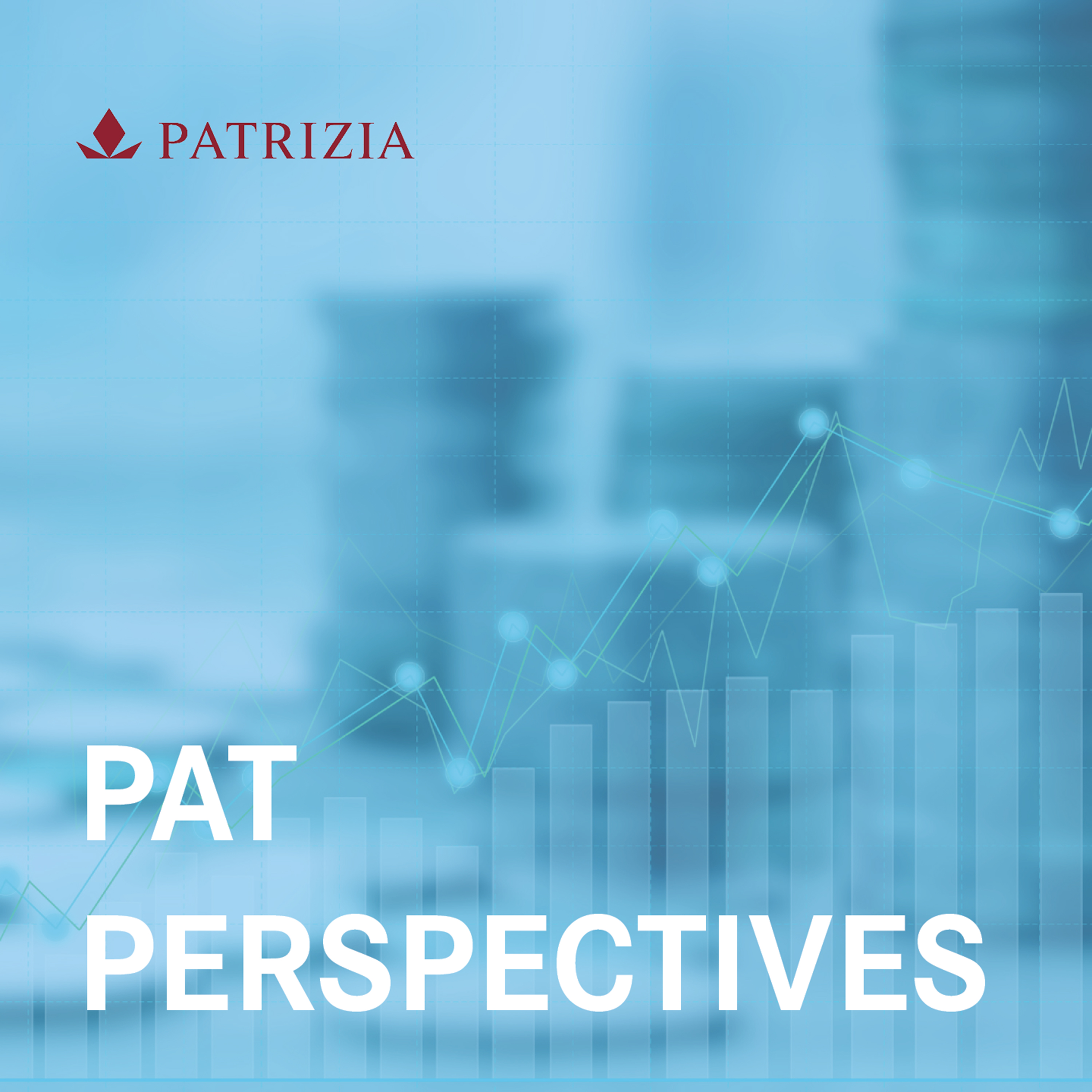 PAT Perspectives #1: What’s shaping investment decisions across capital markets? episode artwork