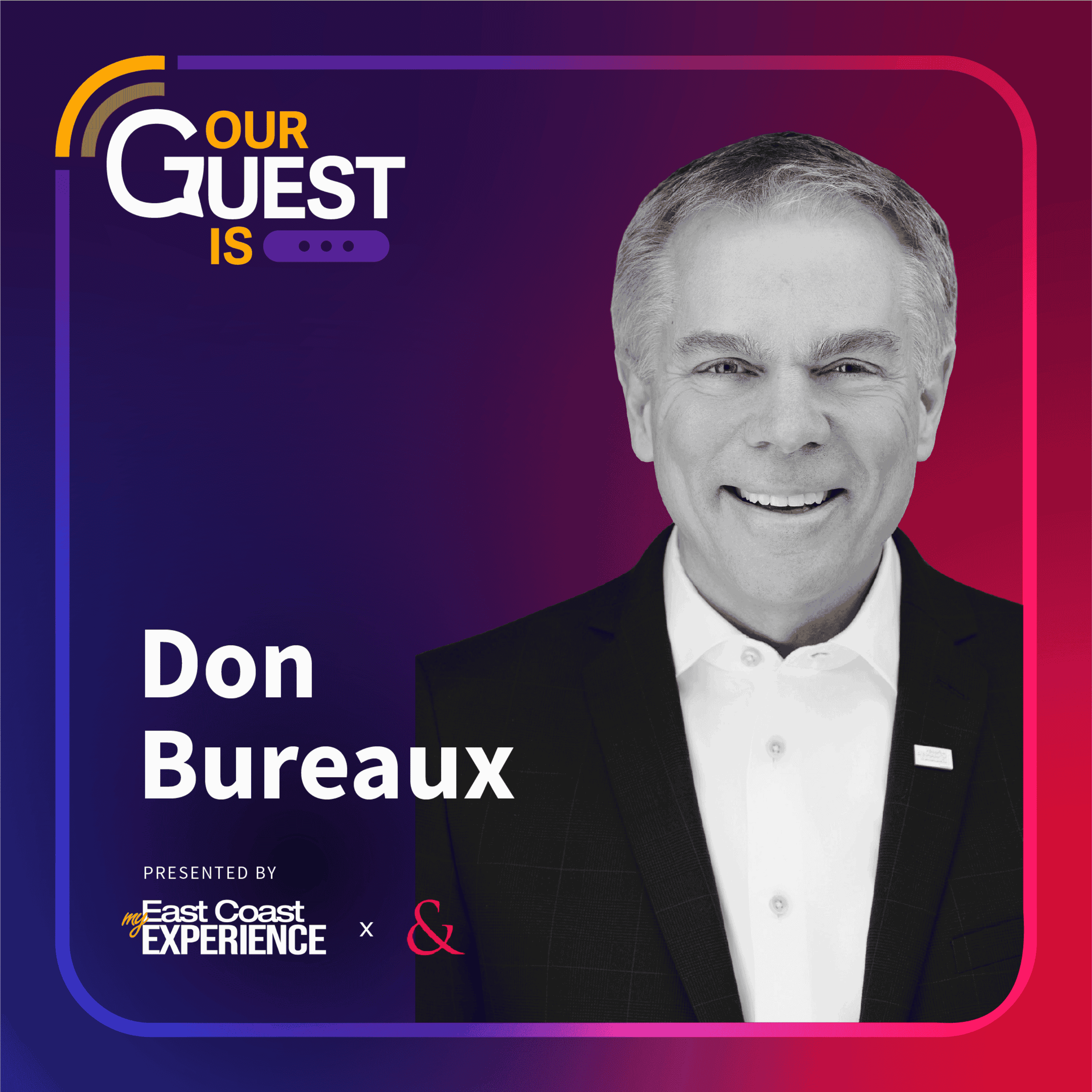 Our Guest Is Don Bureaux: Leading with Purpose episode artwork