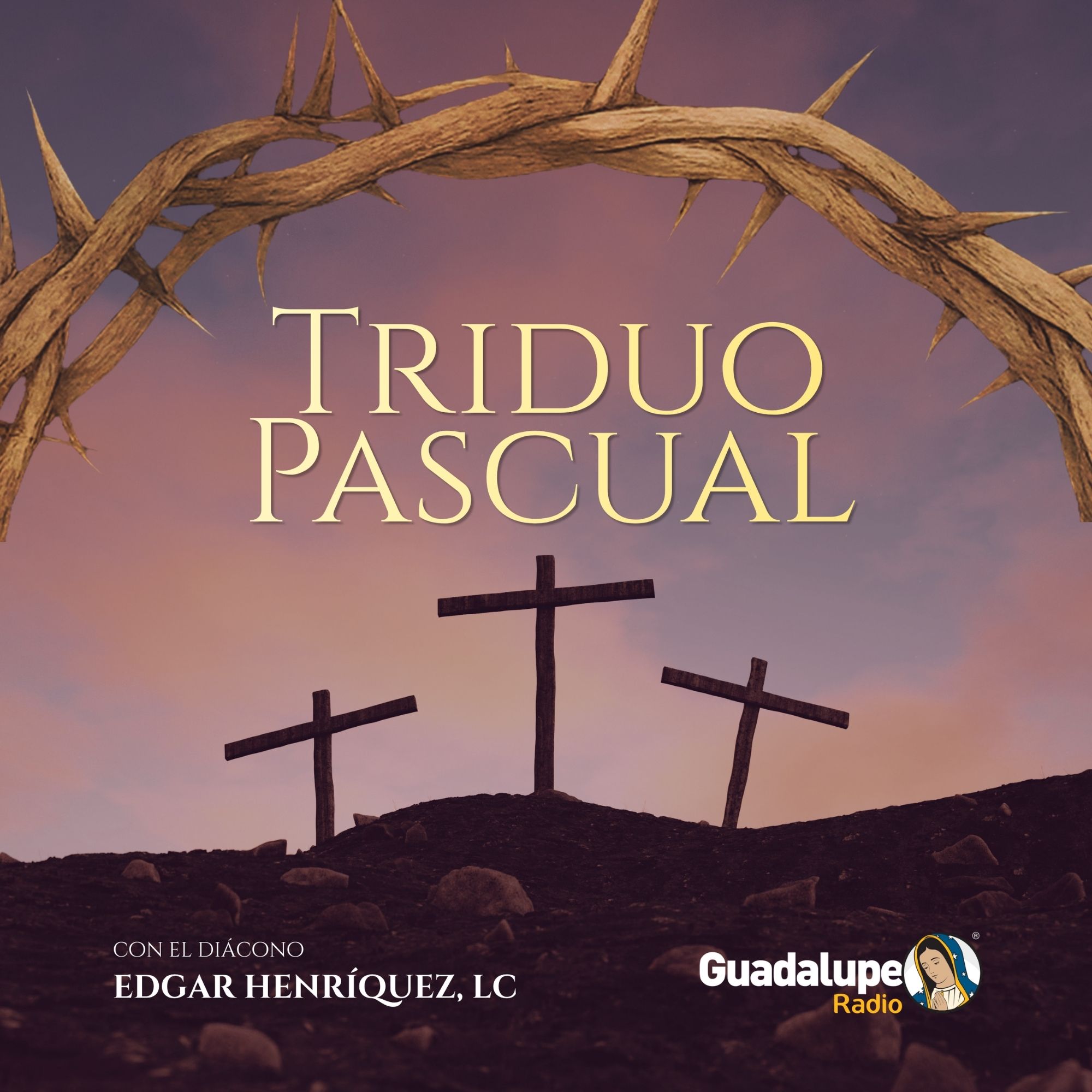Triduo Pascual: Camino al corazón del misterio cristiano podcast artwork