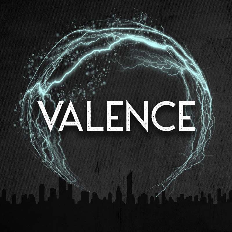 Coming Soon: VALENCE