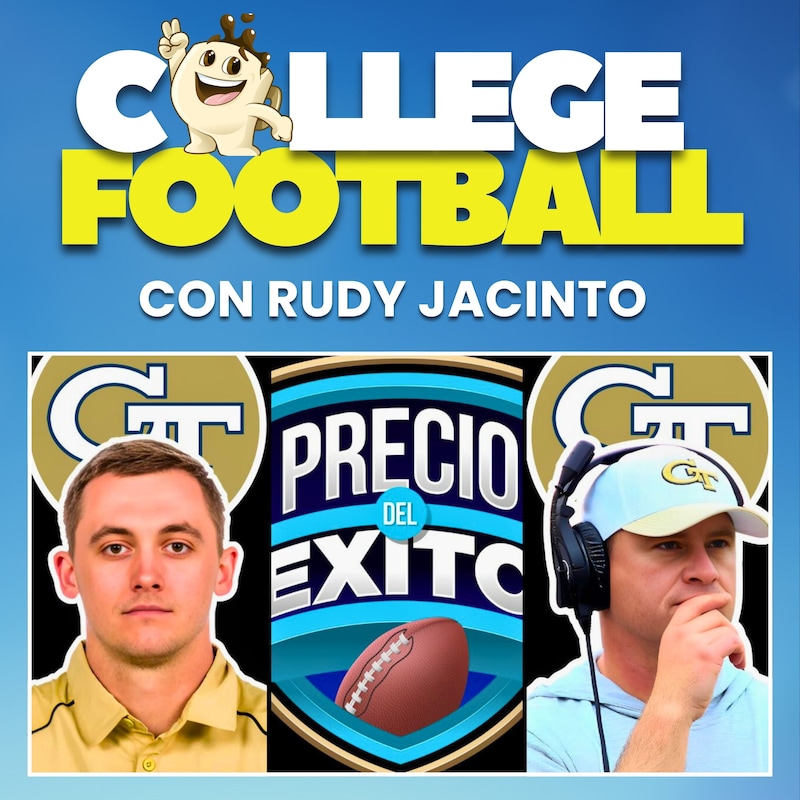 Artwork for podcast Precio Del Exito: College Football con Rudy Jacinto