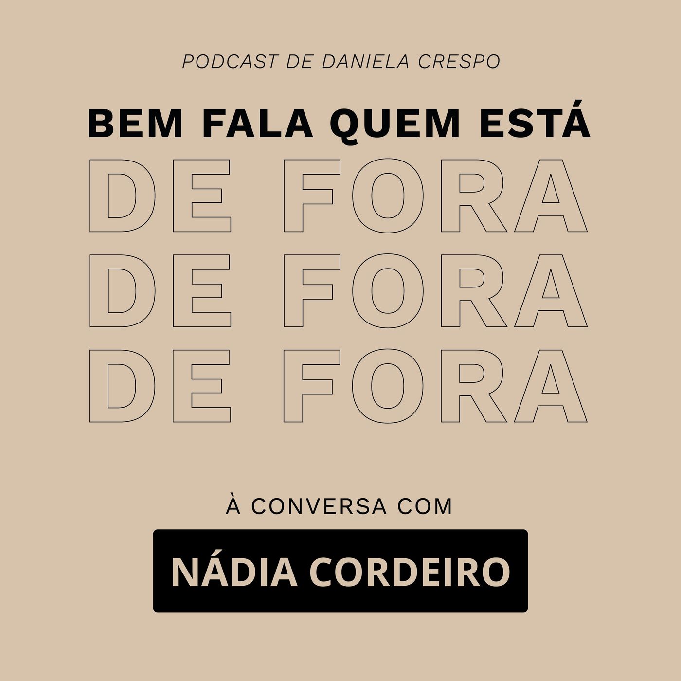 Bem Fala Quem está de Fora