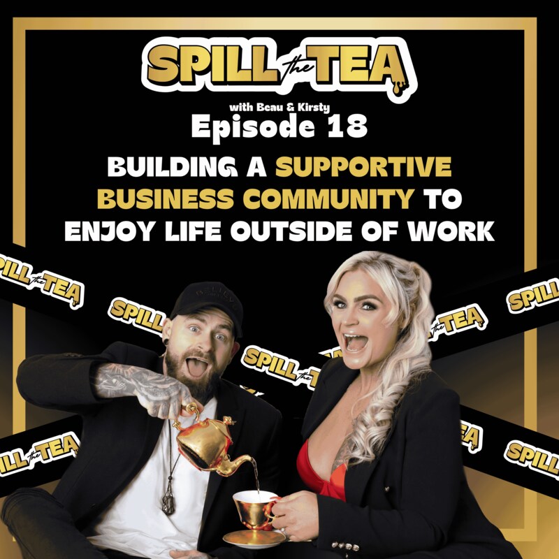Artwork for podcast Spill the Tea with Beau & Kirsty