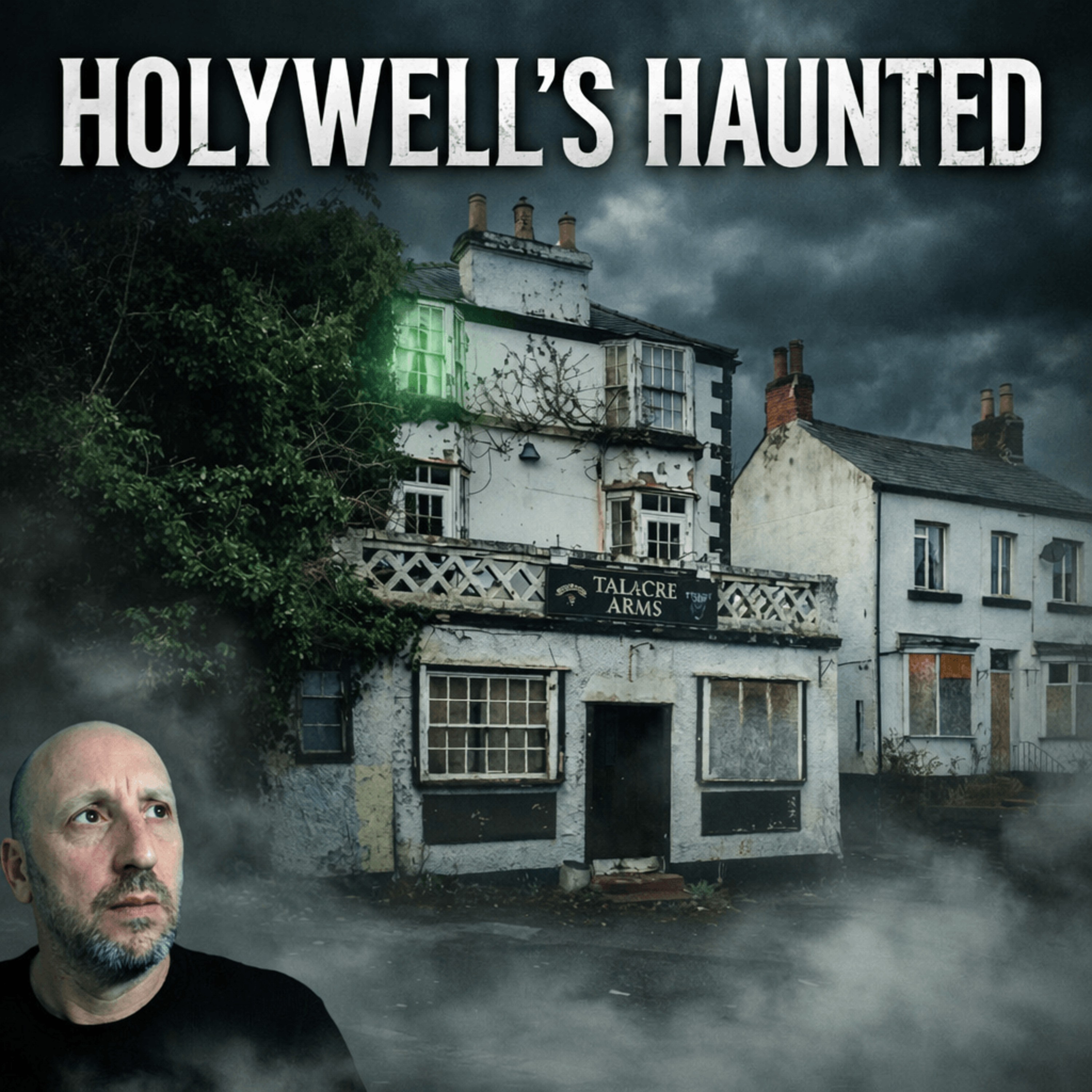 Exploring the Haunting Tales of the Talacre Arms in Hollywell episode artwork