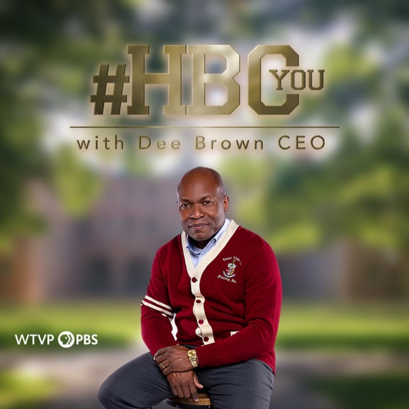 Show artwork for #HBCYou with Dee Brown CEO
