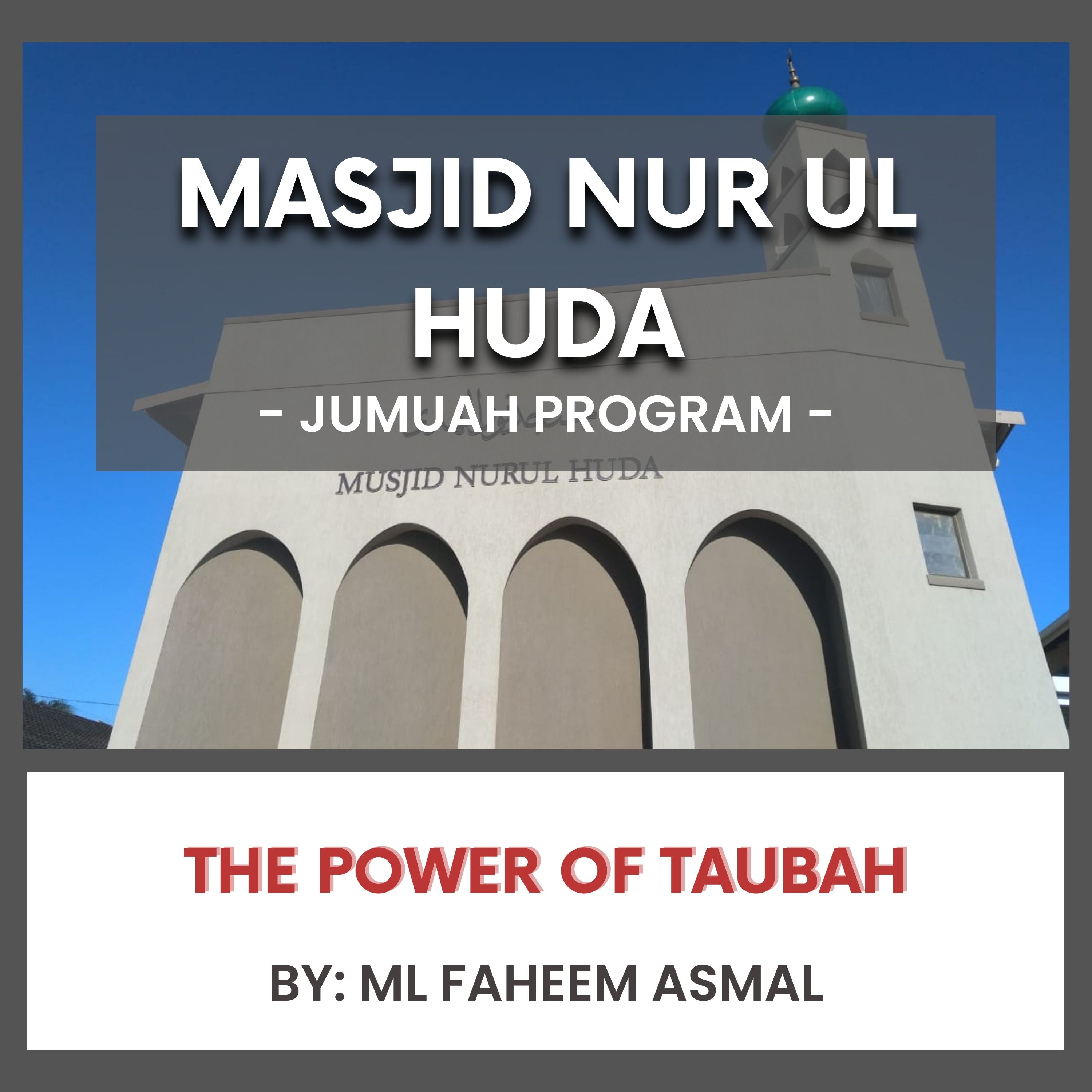 The Power of Taubah by Ml Faheem Asmal