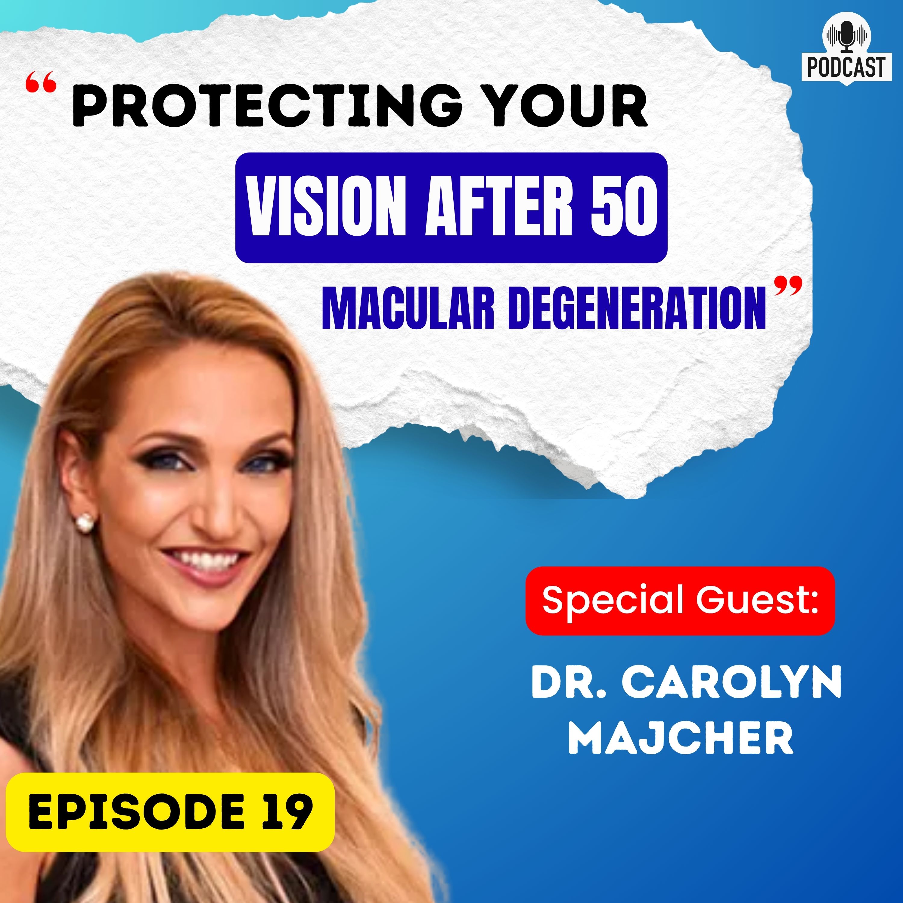 Protect Your Vision After 50: Macular Degeneration Explained + Early Warning Signs & Treatments episode artwork