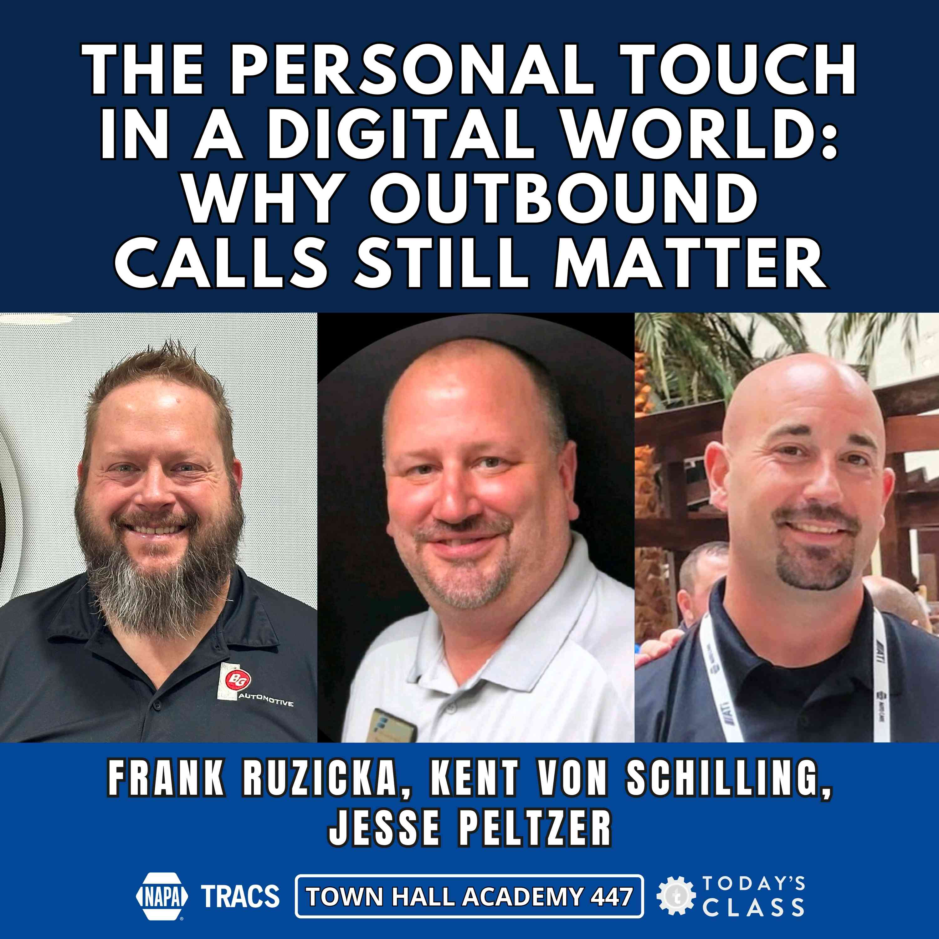 The Personal Touch in a Digital World: Why Outbound Calls Still Matter [THA 447]