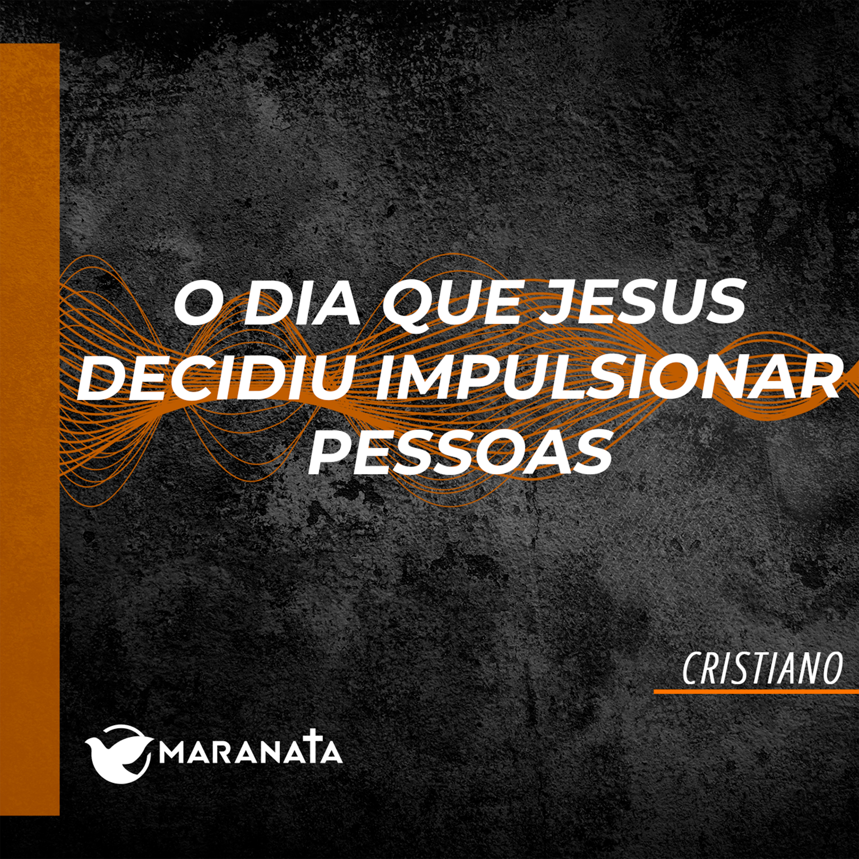 O dia que Jesus decidiu impulsionar pessoas - Cristiano episode artwork