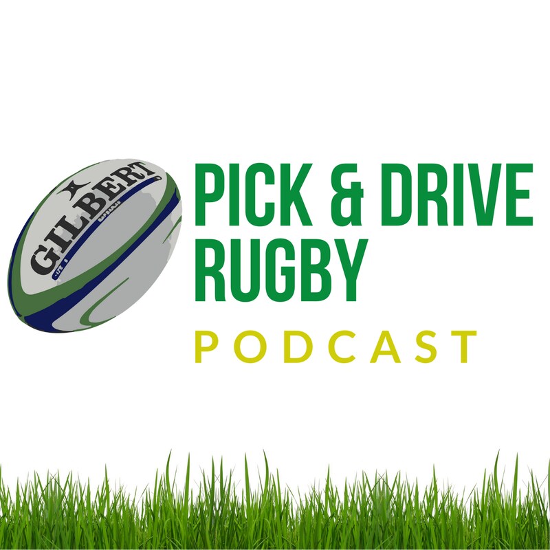 Artwork for podcast Pick and Drive Rugby Union Podcast