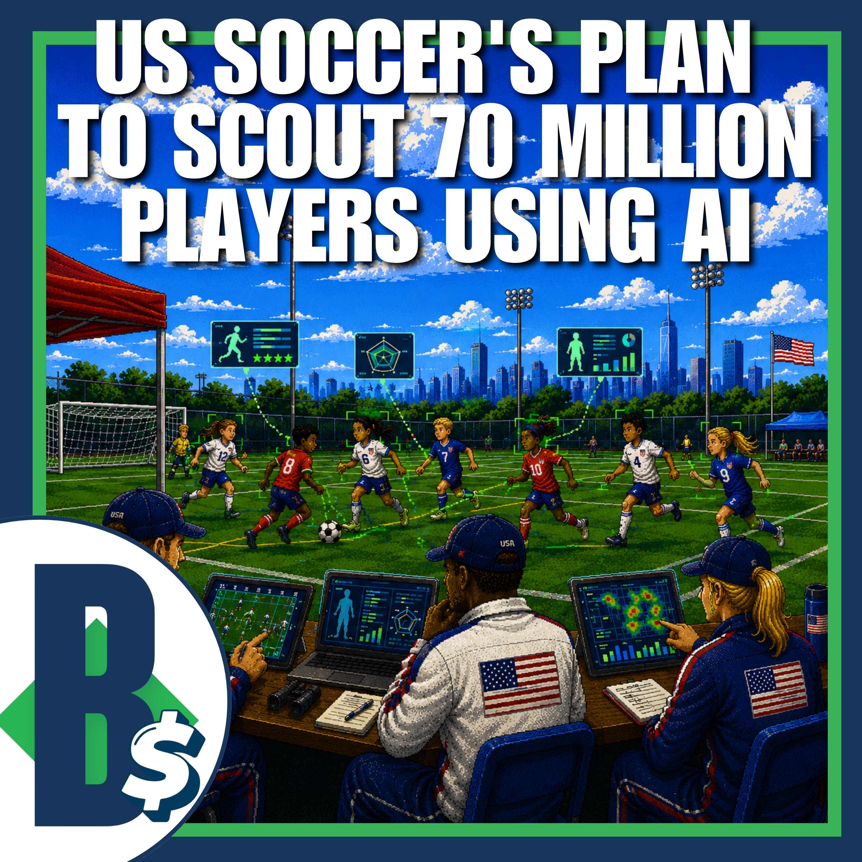 US Soccer's Plan to Scout 70 Million Players Using AI