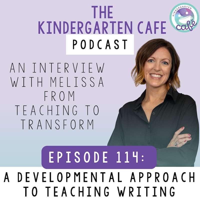 Artwork for podcast Kindergarten Cafe Podcast: Simple Tips for Teaching Kindergarten