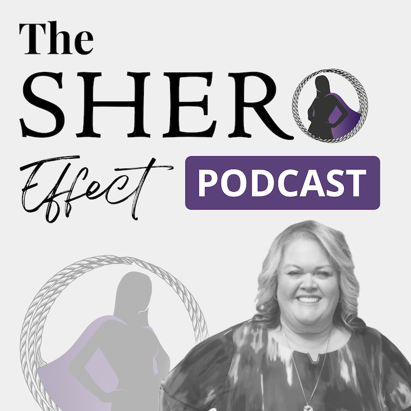 Artwork for podcast The SHERO Effect